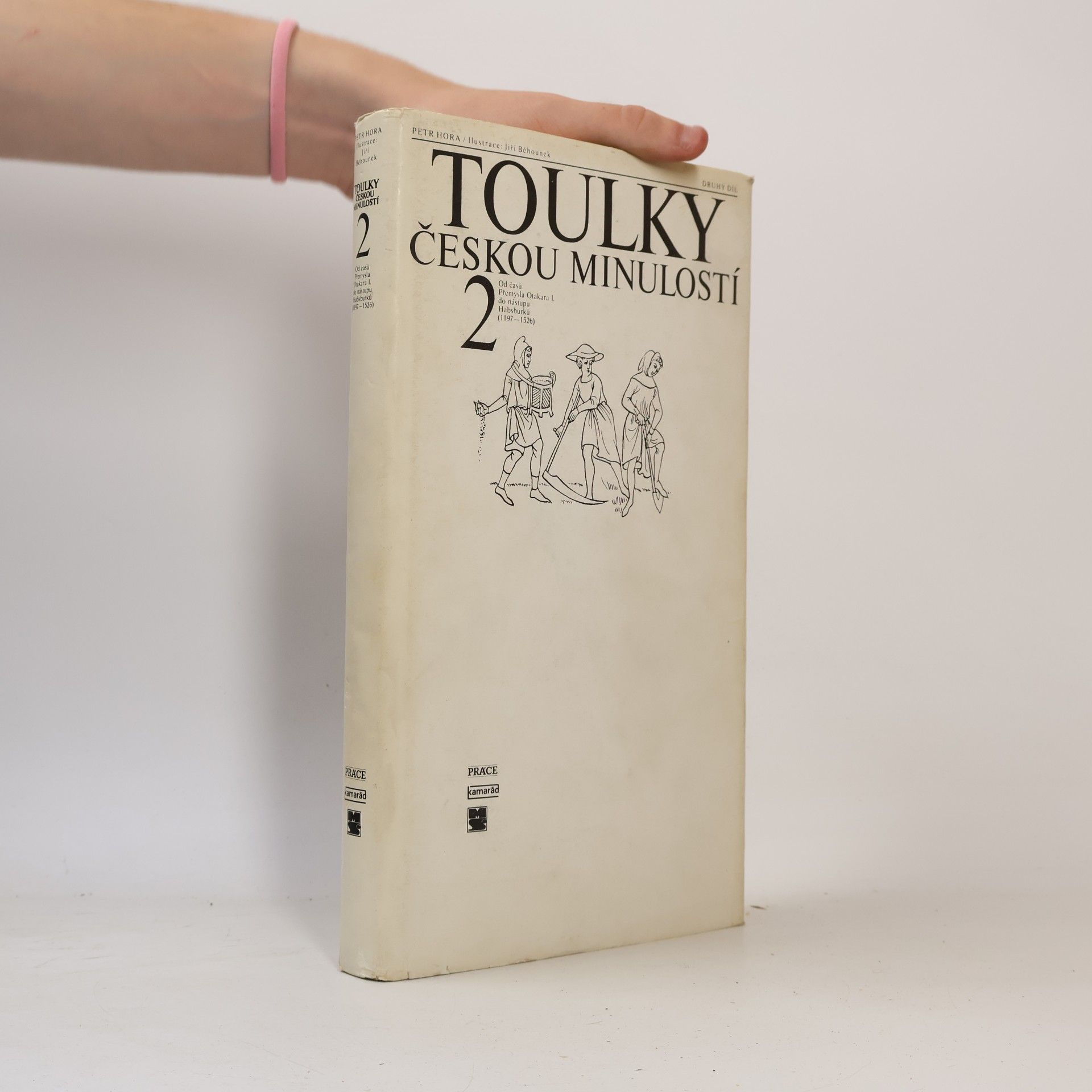 Petr Hořejš Toulky českou minulostí 2