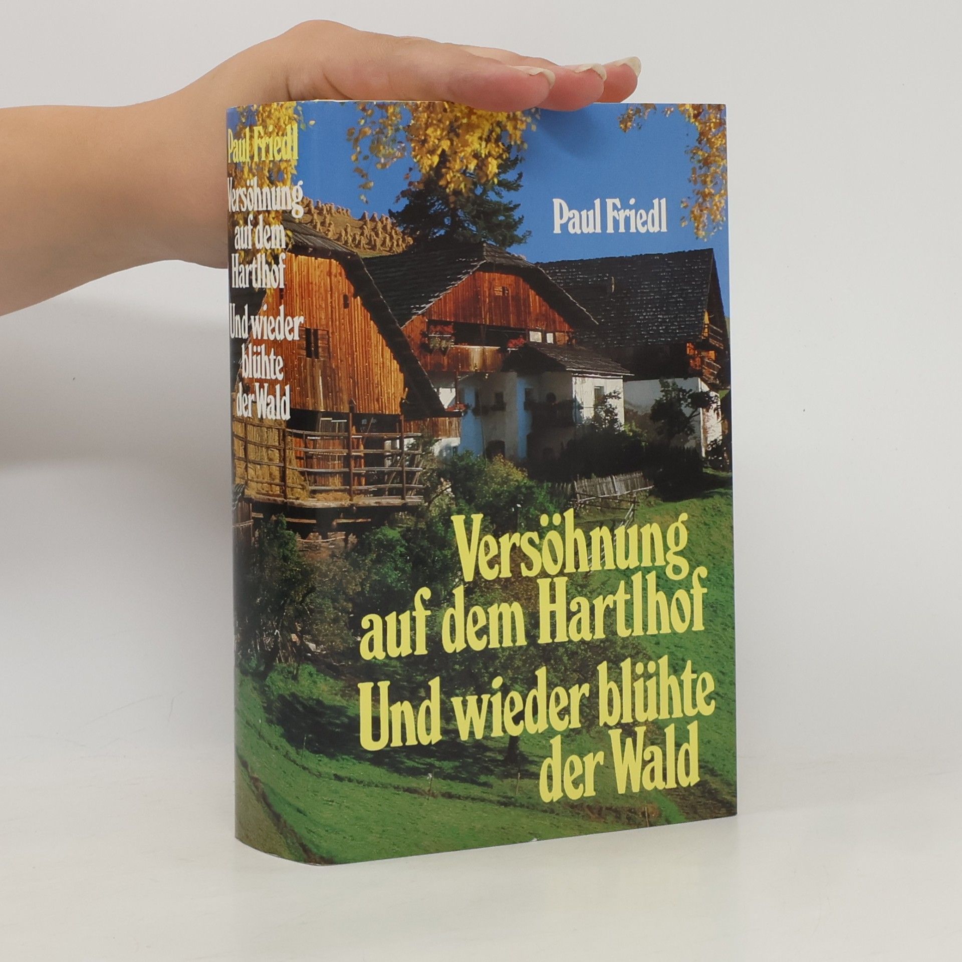 Versöhnung auf dem Hartlhof. Und wieder blühte der Wald