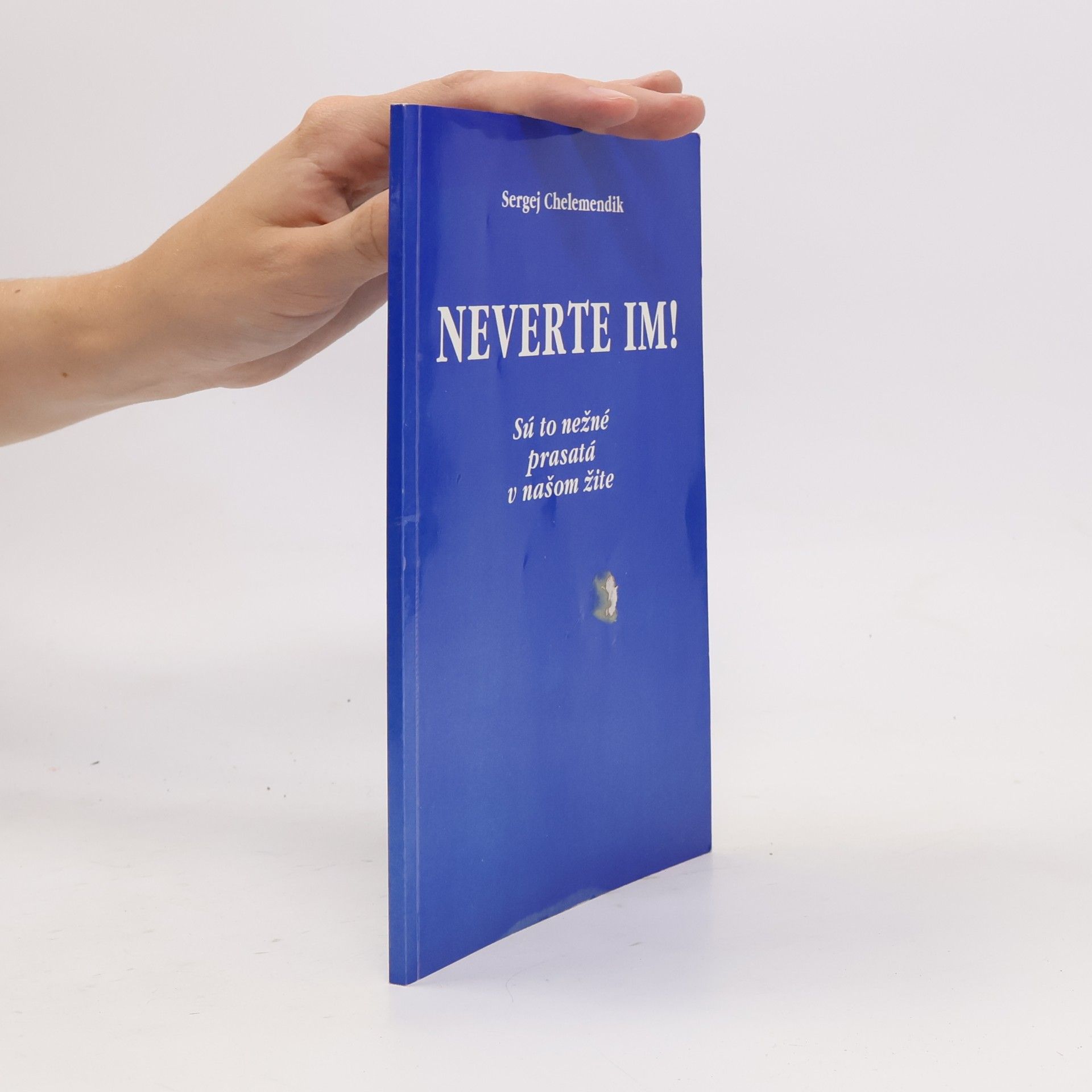 Sergej Chelemendik Neverte im! Sú to nežné prasatá v našom žite