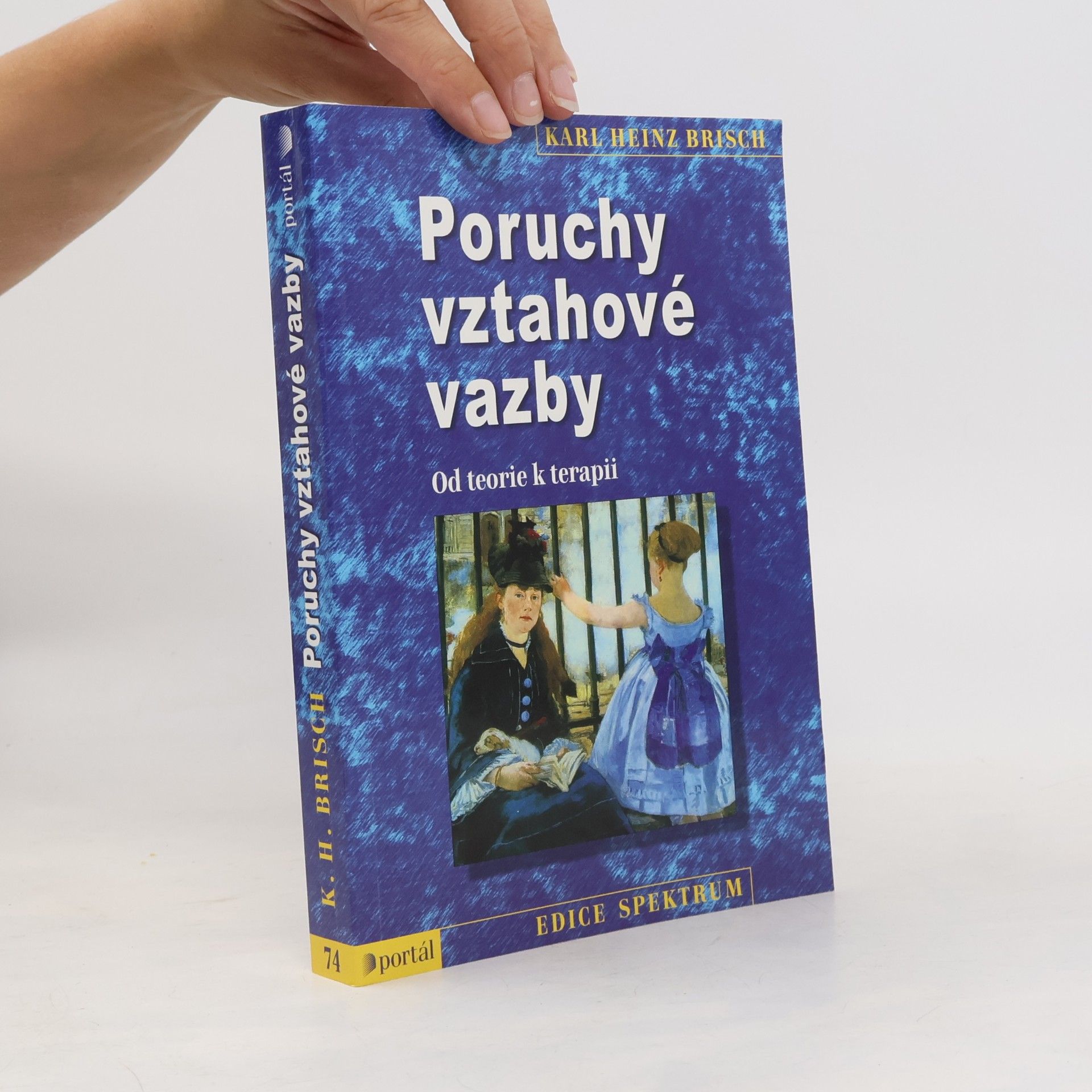 Karl Heinz Brisch Poruchy vztahové vazby