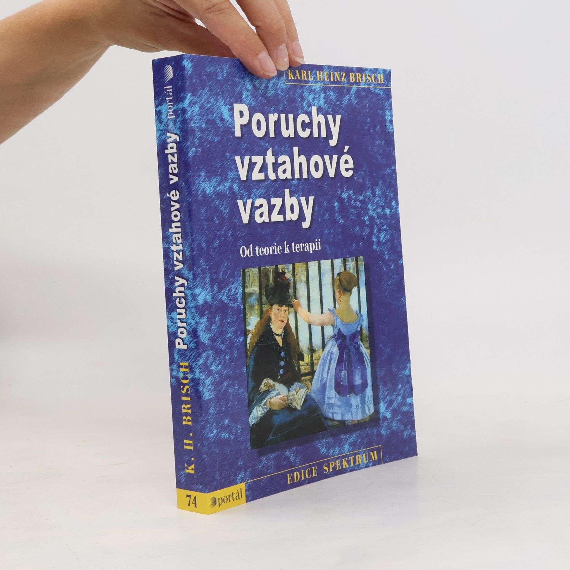 Karl Heinz Brisch Poruchy vztahové vazby