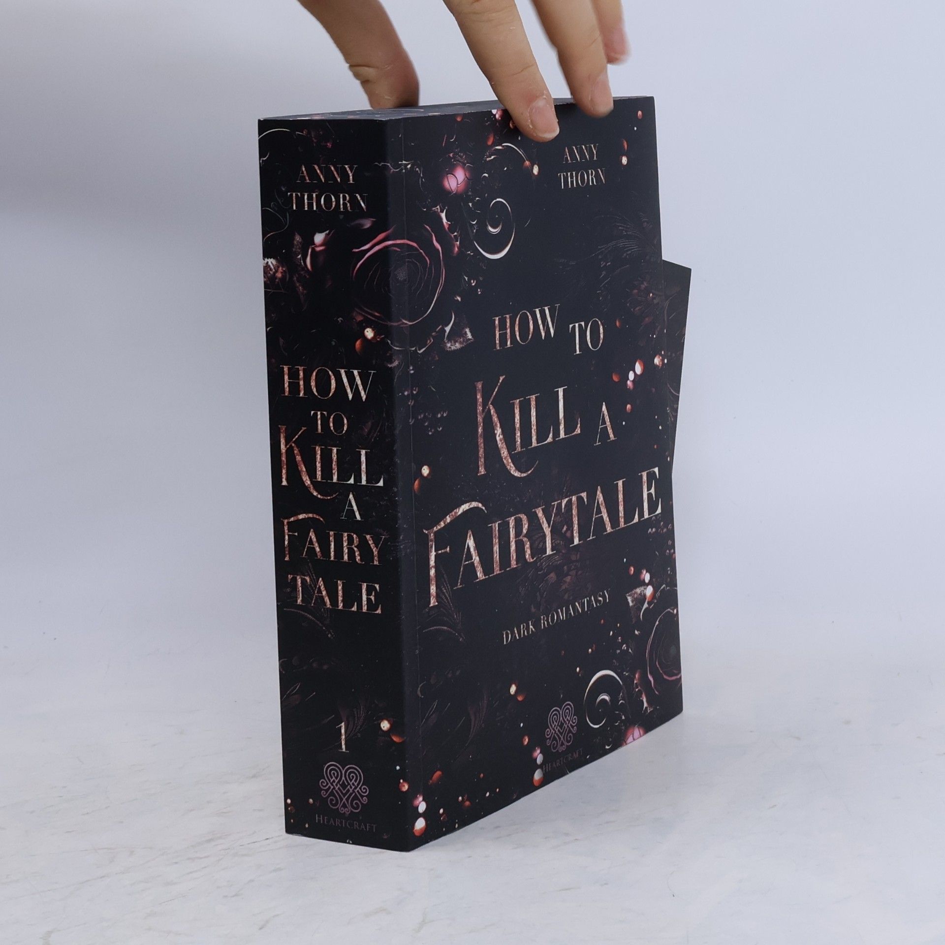 Anny Thorn How to kill a Fairytale