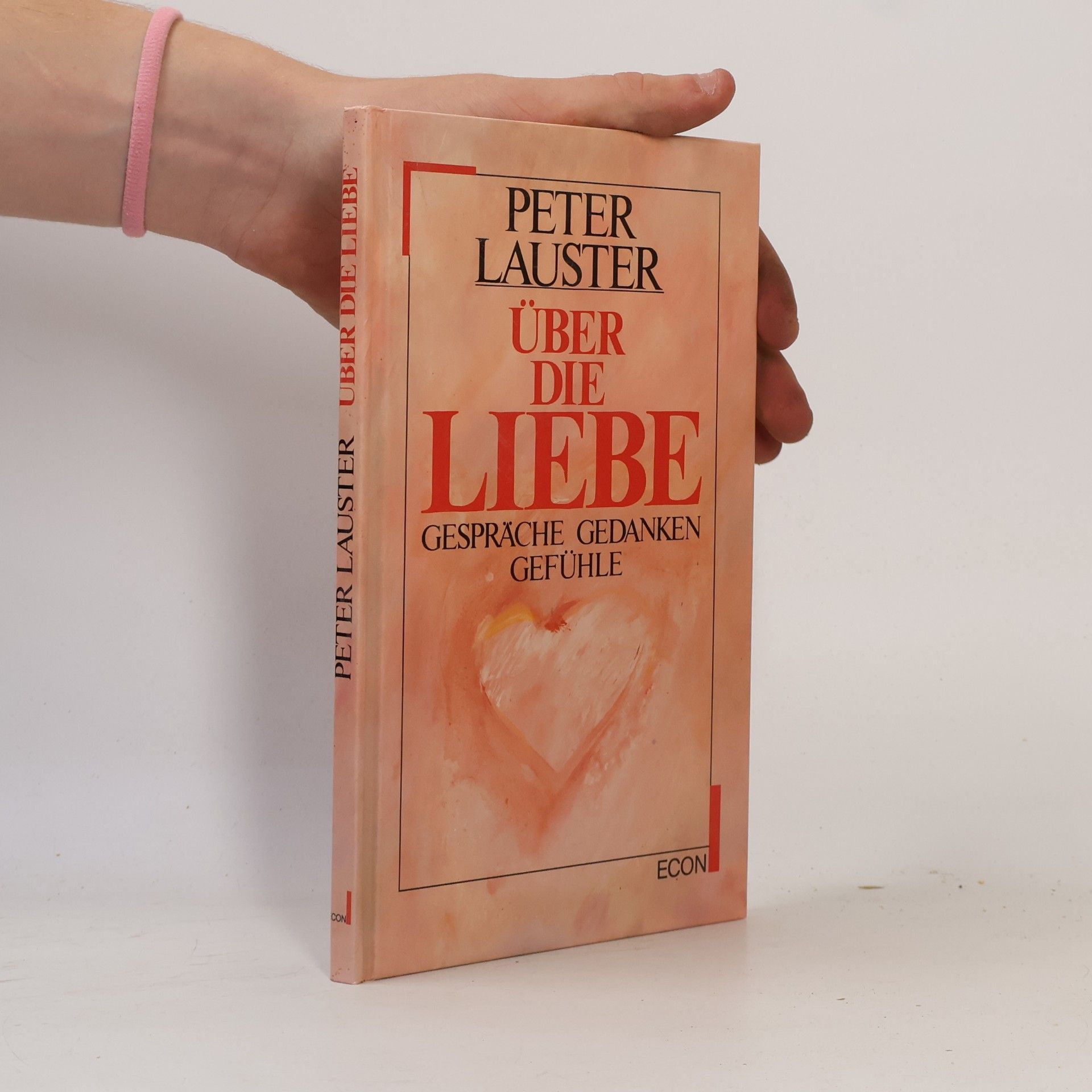 Peter Lauster Über die Liebe