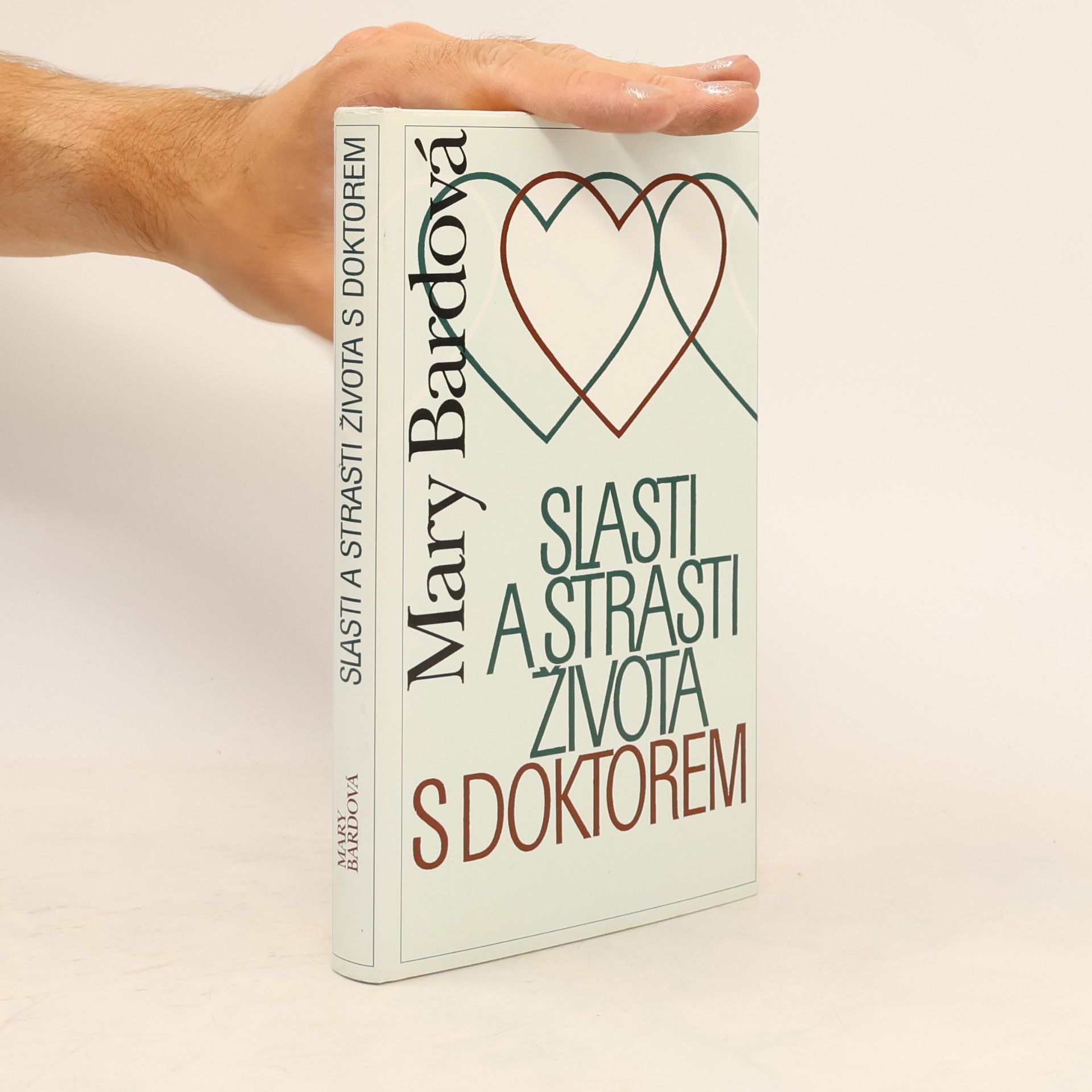 Mary Bard Slasti a strasti života s doktorem