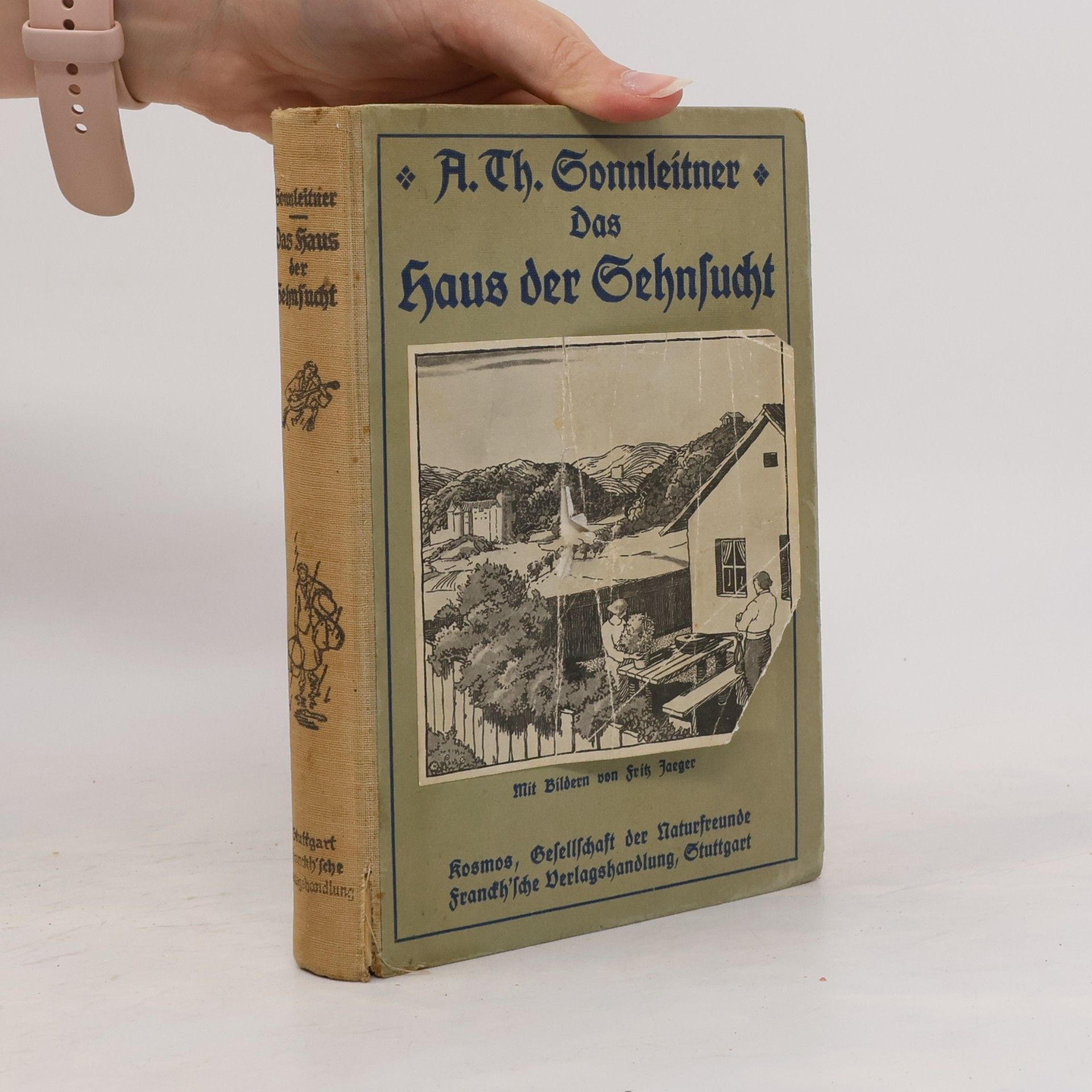 Alois Theodor Sonnleitner Das Haus der Sehnsucht