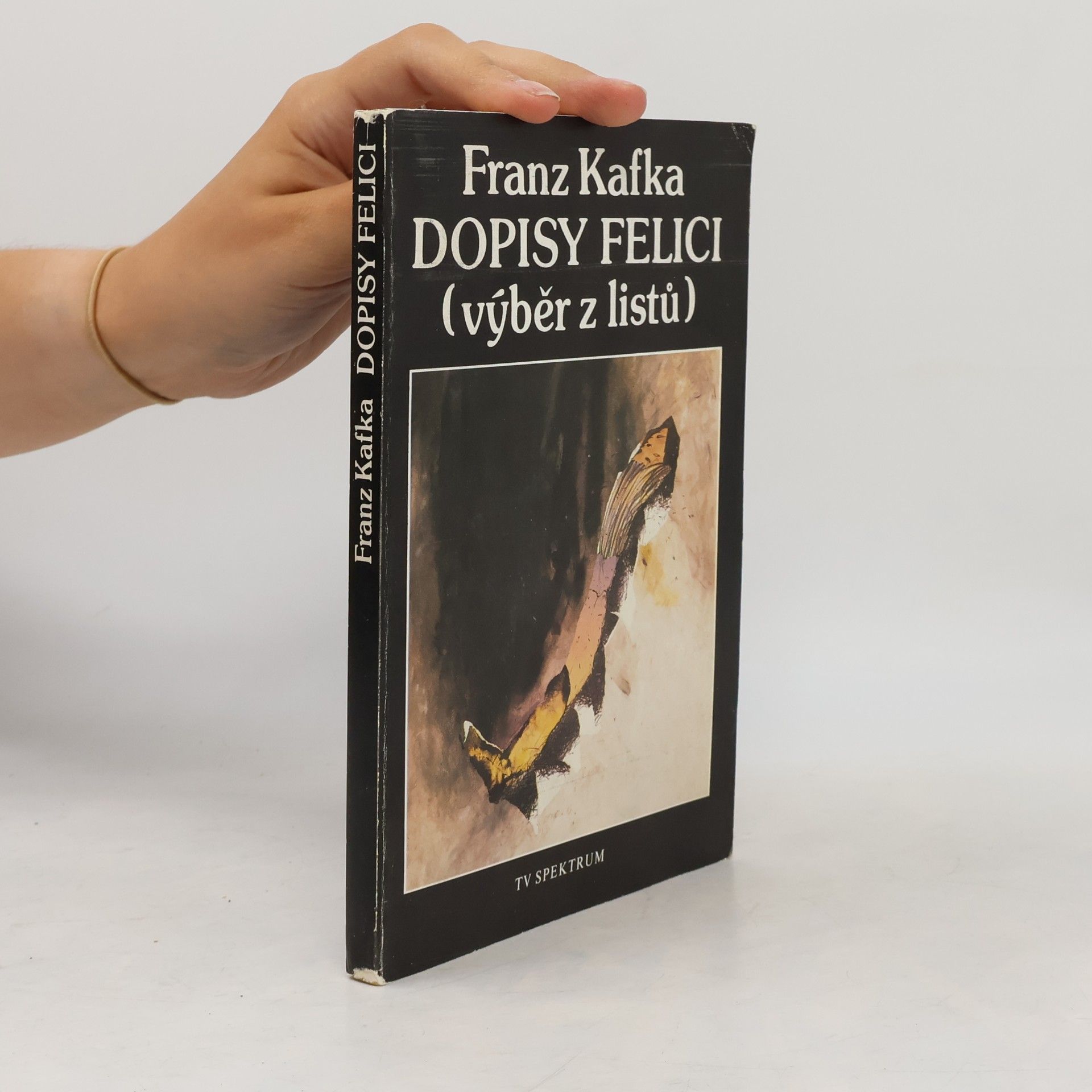 Franz Kafka Dopisy Felici: Výběr z listů