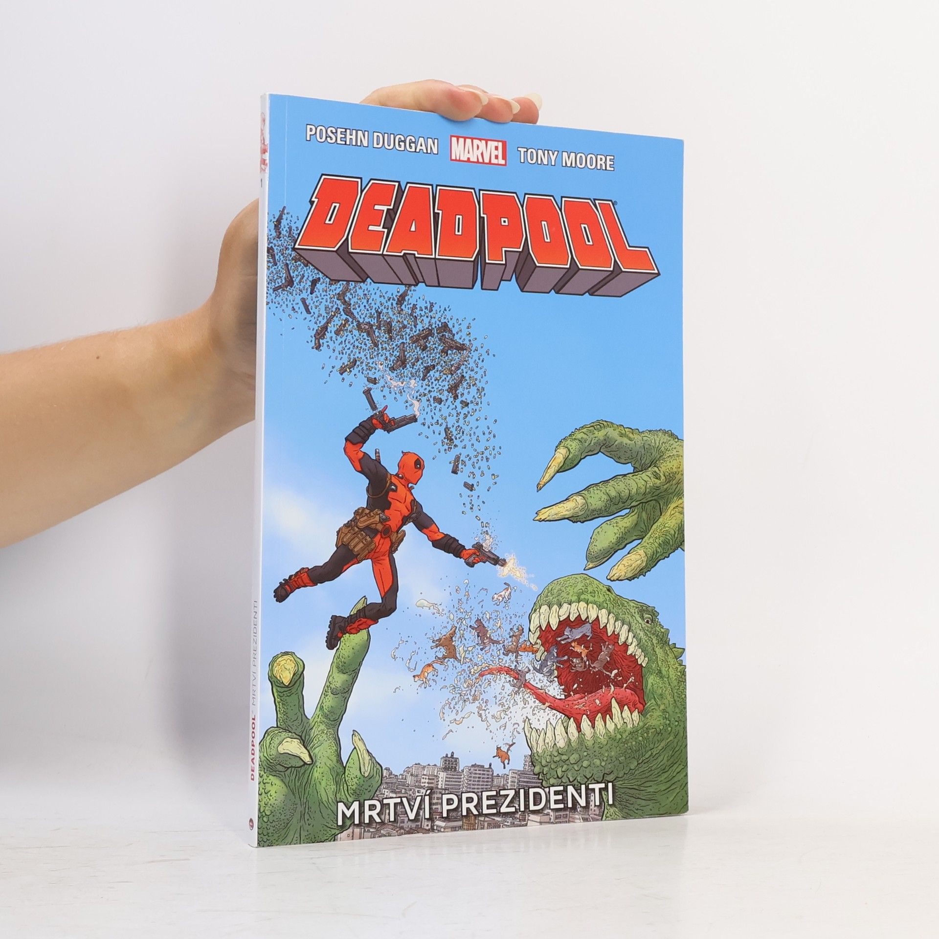 Gerry Duggan Deadpool: Mrtví prezidenti
