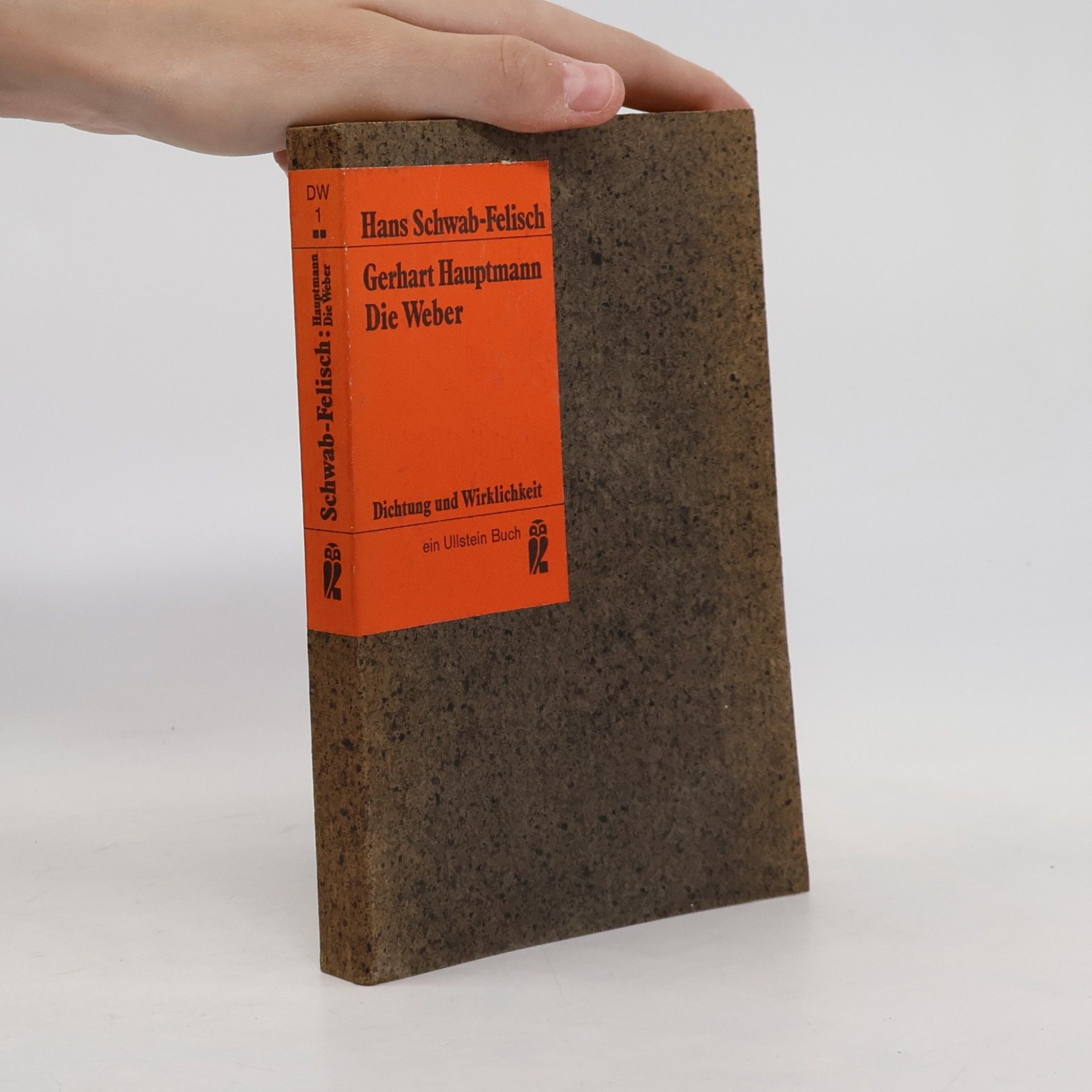 Hans Schwab Felisch Gerhart Hauptmann. Die Weber