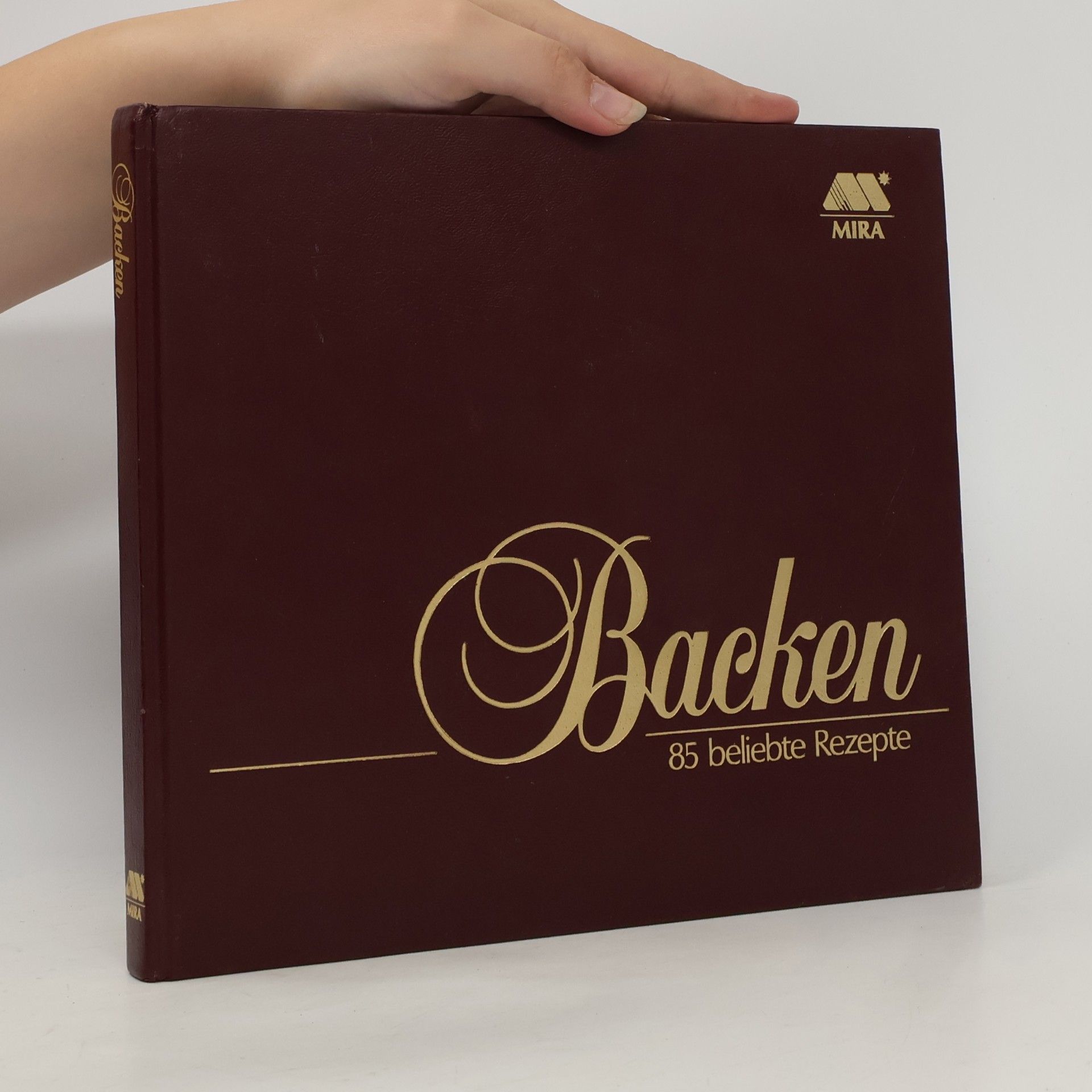 Autorenkollektiv Backen. 85 beliebte Rezepte