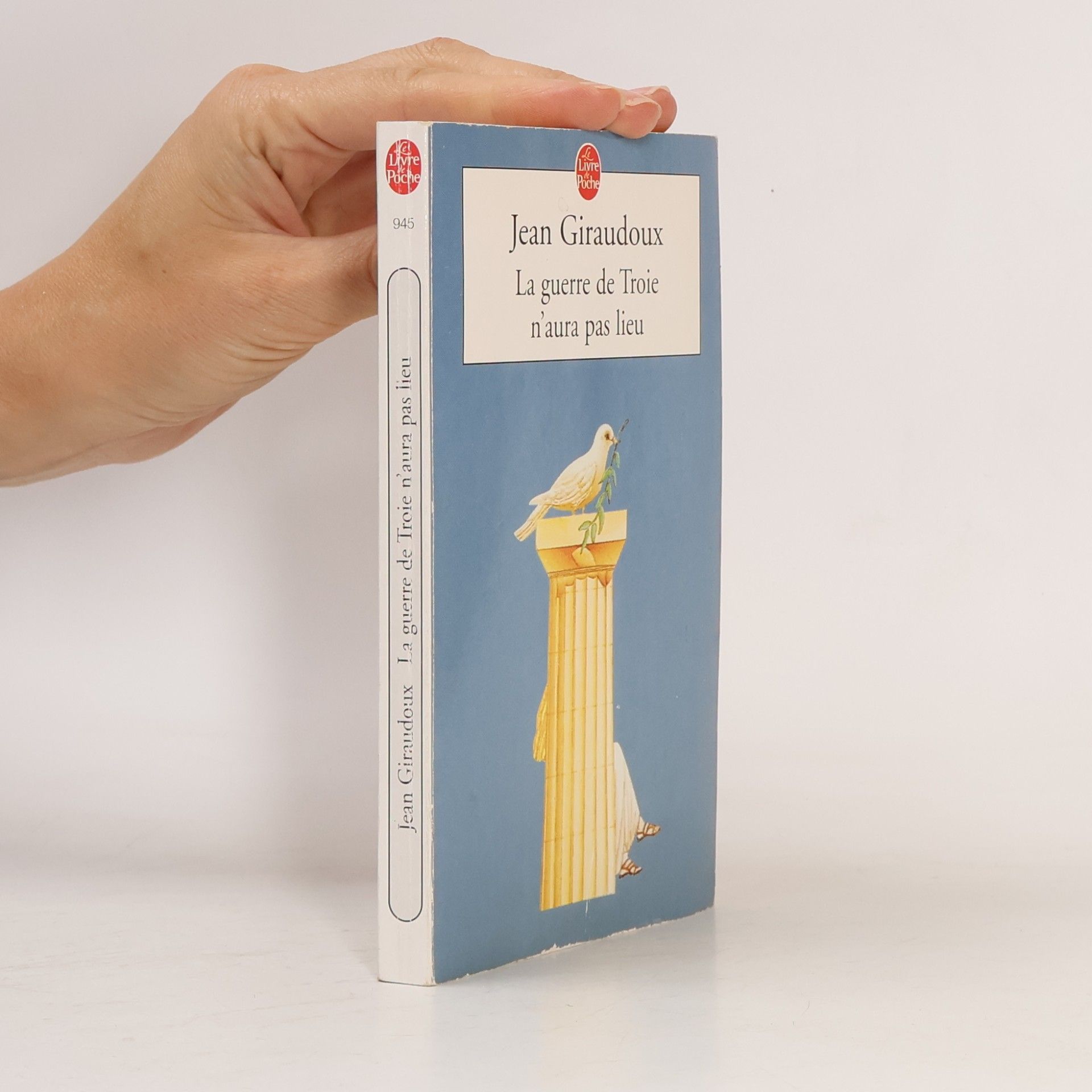 Jean Giraudoux La guerre de Troie n´aura pas lieu
