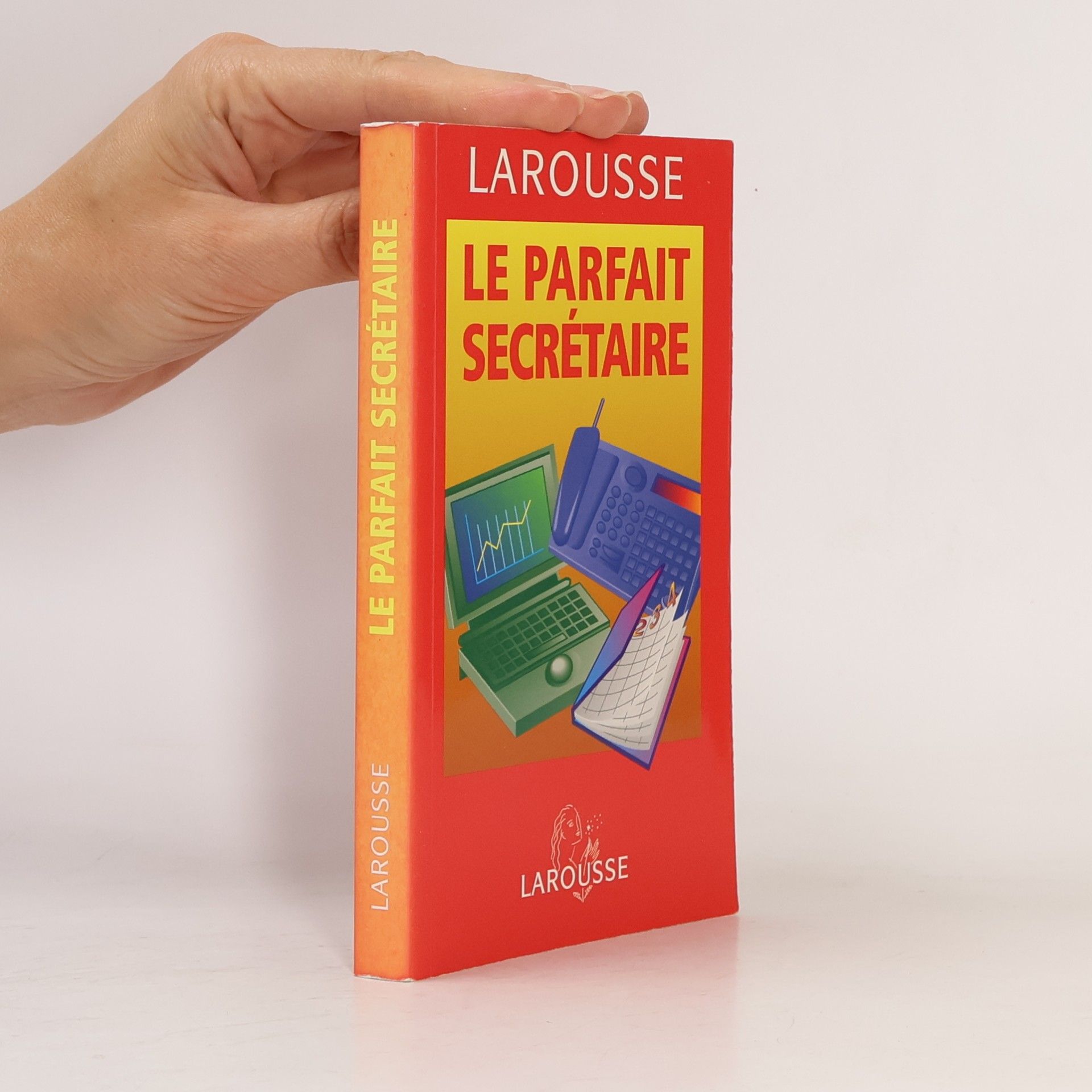 Roselyne Messager Le parfait secrétaire