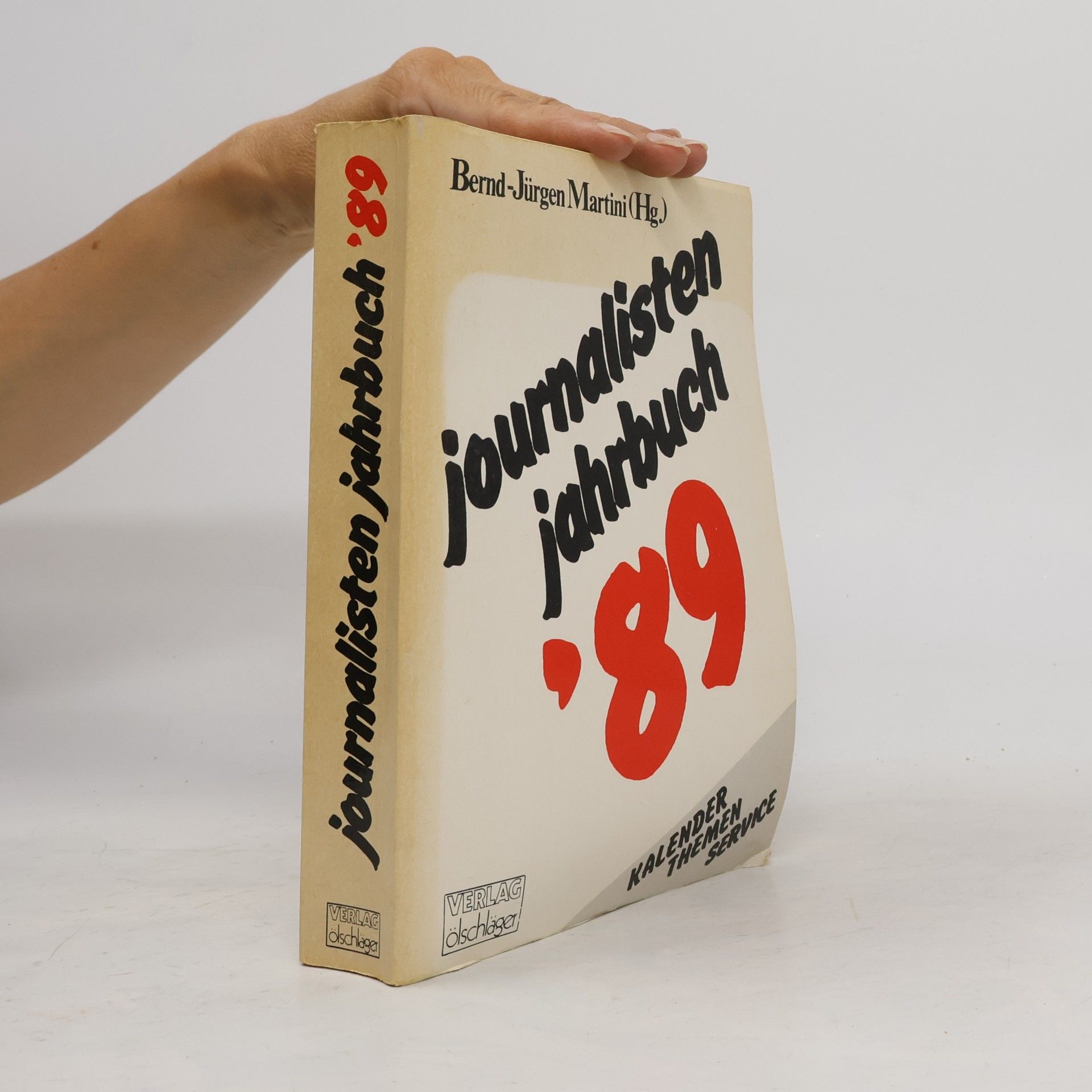 Journalisten Jahrbuch '89. Kalender - Themen - Service