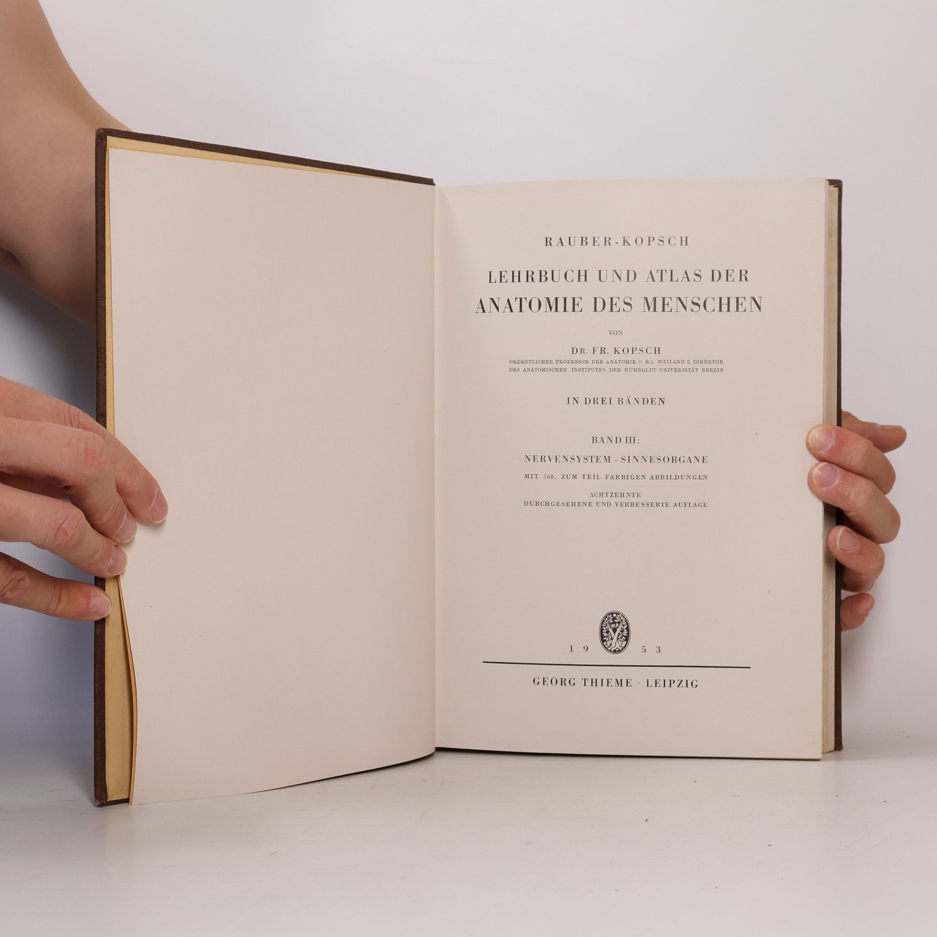 Friedrich Kopsch Lehrbuch und Atlas der Anatomie des Menschen (Band III)