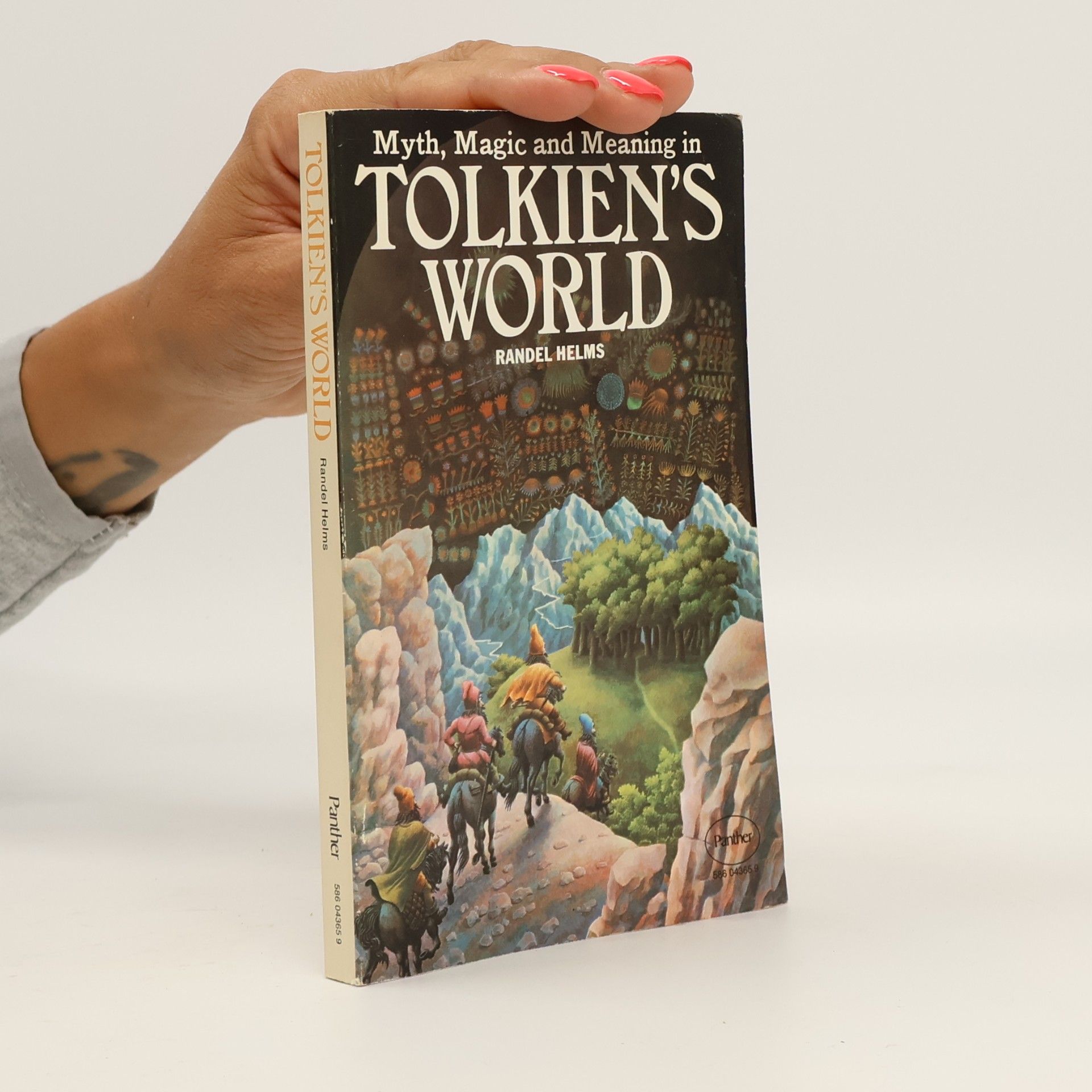Randel Helms Myth, Magic and Meaning in Tolkien's World