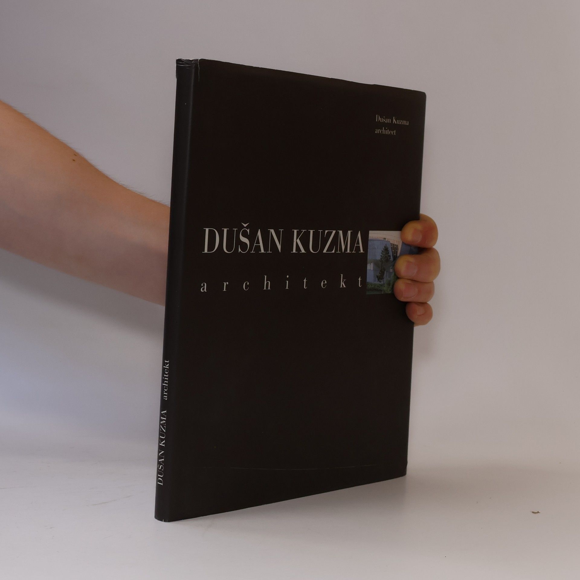 Peter Lizoň Dušan Kuzma, architekt. Dušan Kuzma, architect