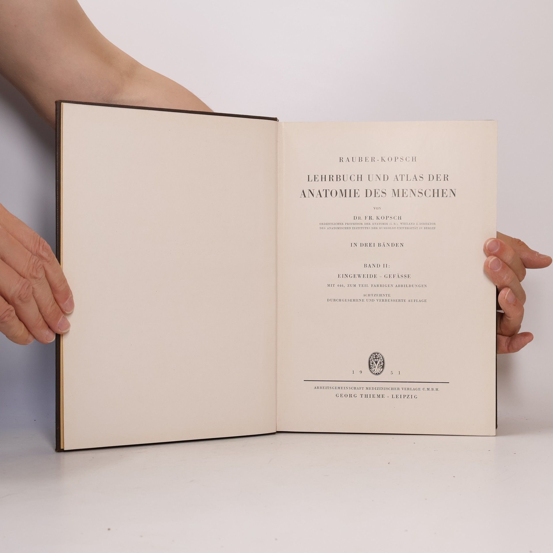 Friedrich Kopsch Lehrbuch und Atlas der Anatomie des Menschen II. Eingeweide - Gefässe