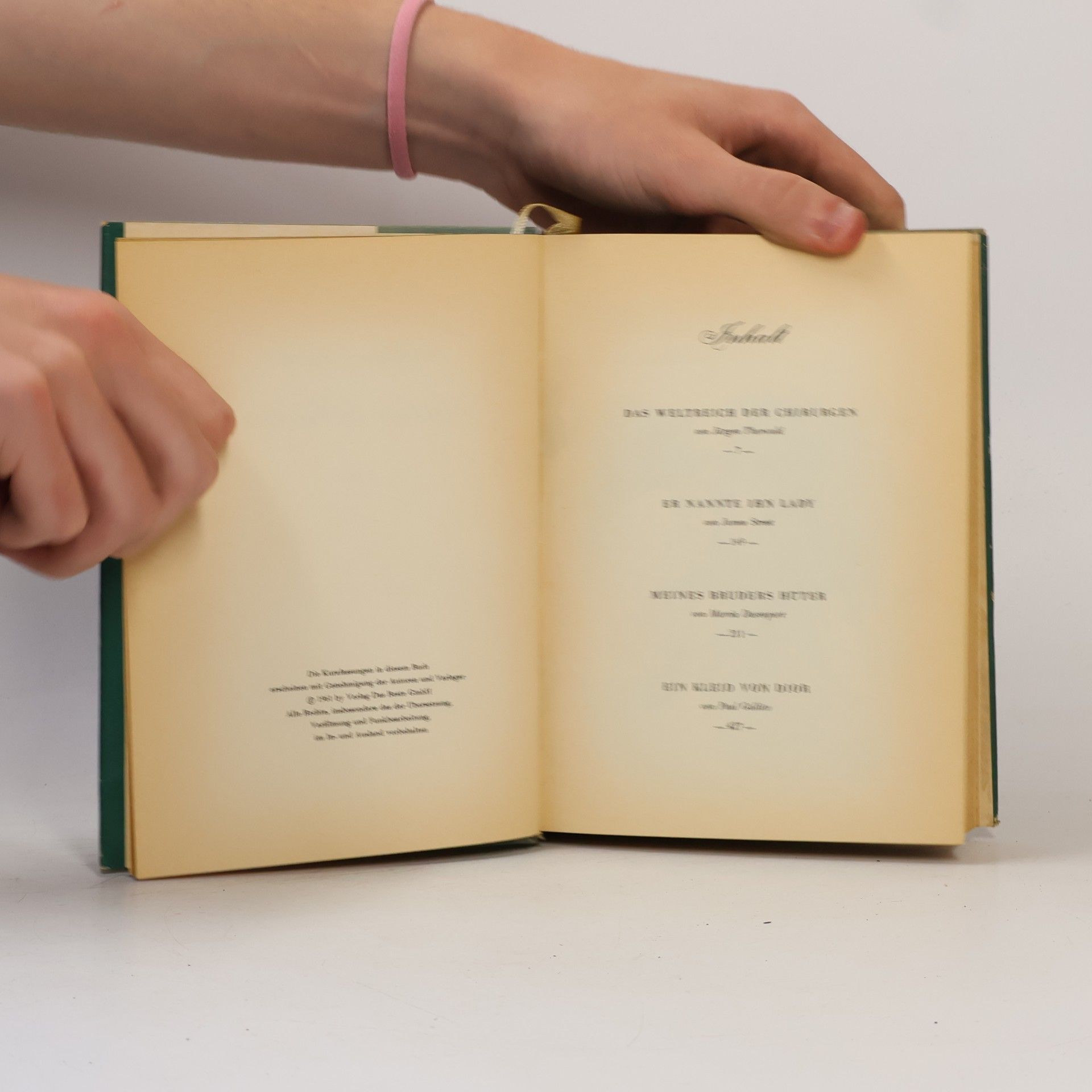 Jürgen Thorwald Reader's Digest Auswahlbücher: Das Weltreich der Chirurgen; Er nannte ihn Lady; Meines Bruders Hüter; Ein Kleid von Dior