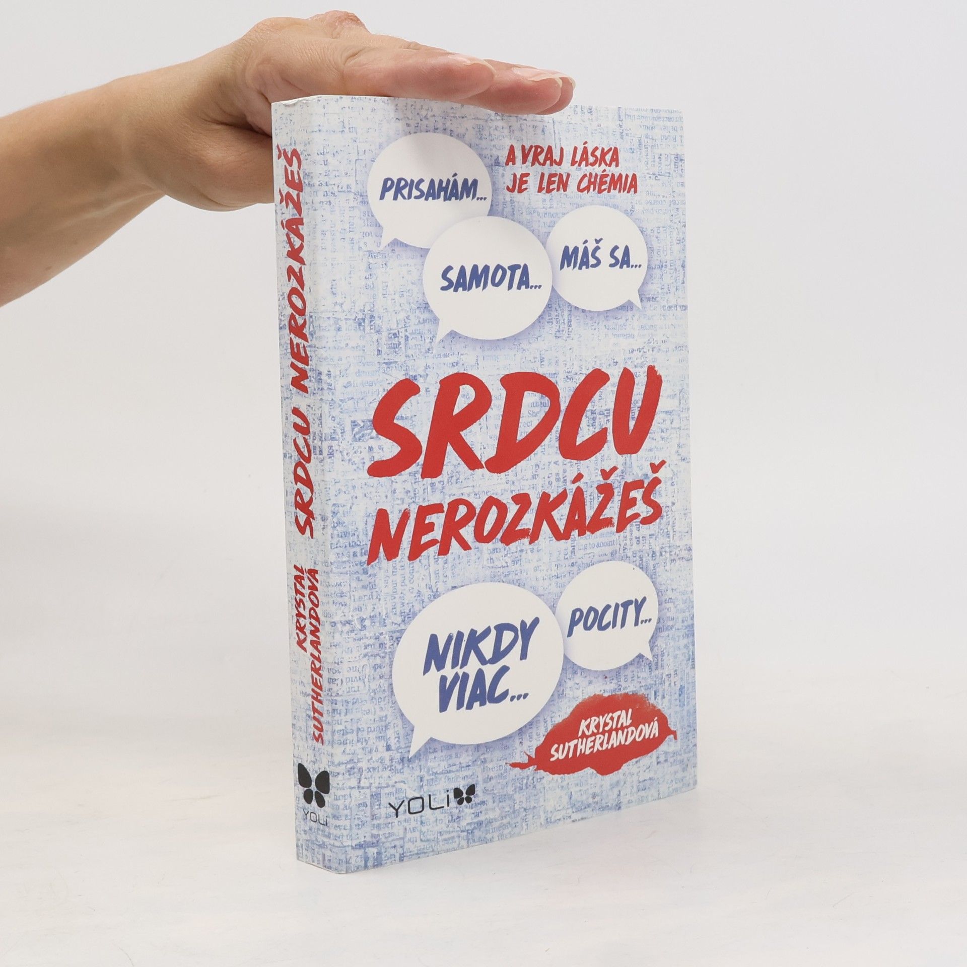 Krystal Sutherland Srdcu nerozkážeš
