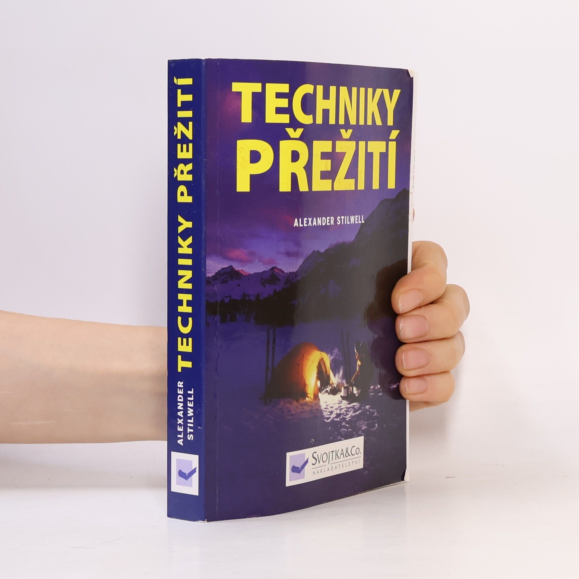 Alexander Stilwell Techniky přežití