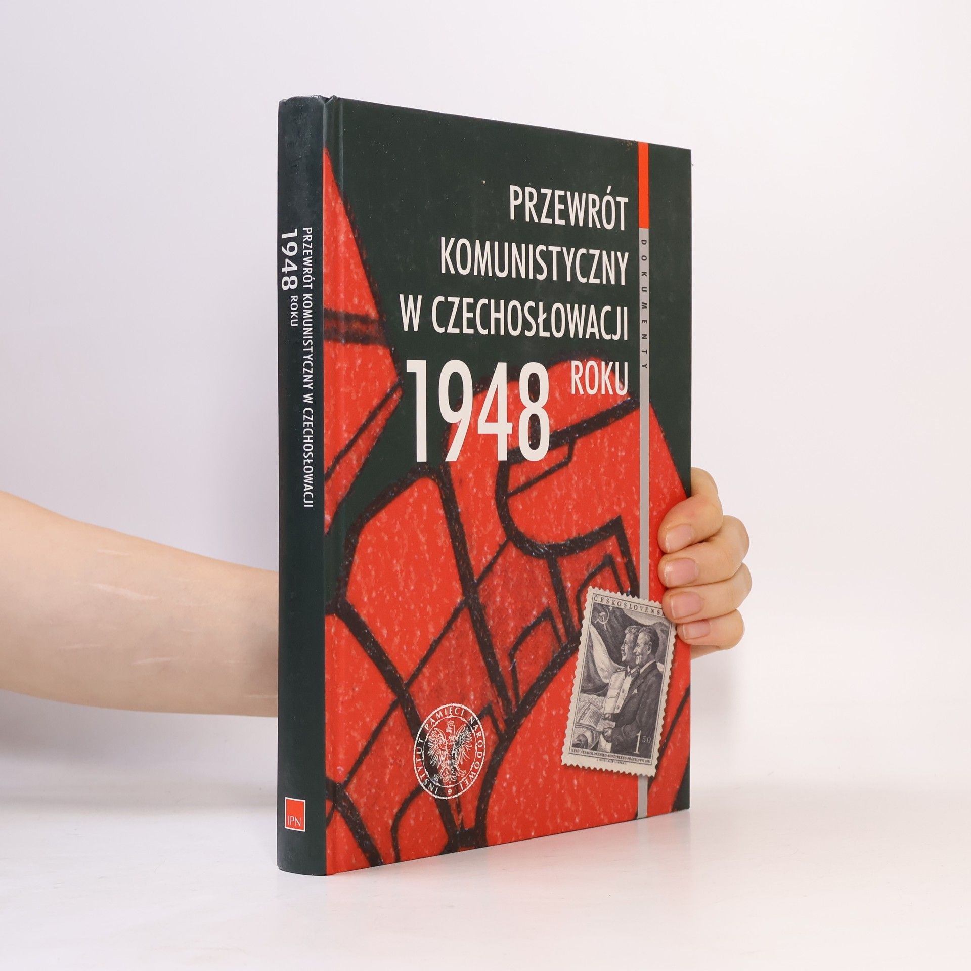 Instytut Pamięci Narodowej Przewrót komunistyczny w Czechosłowacji 1948 roku
