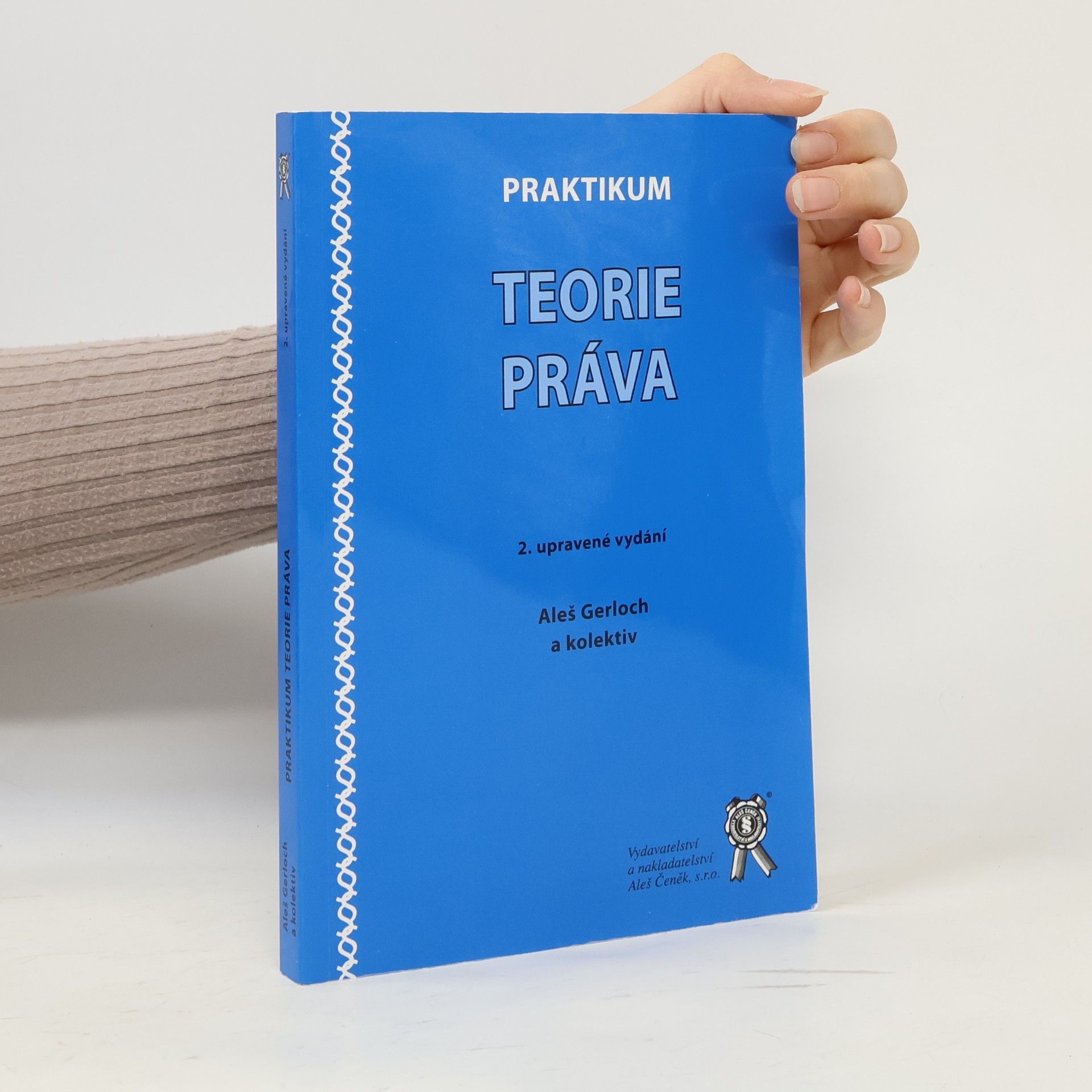 Aleš Gerloch Praktikum teorie práva