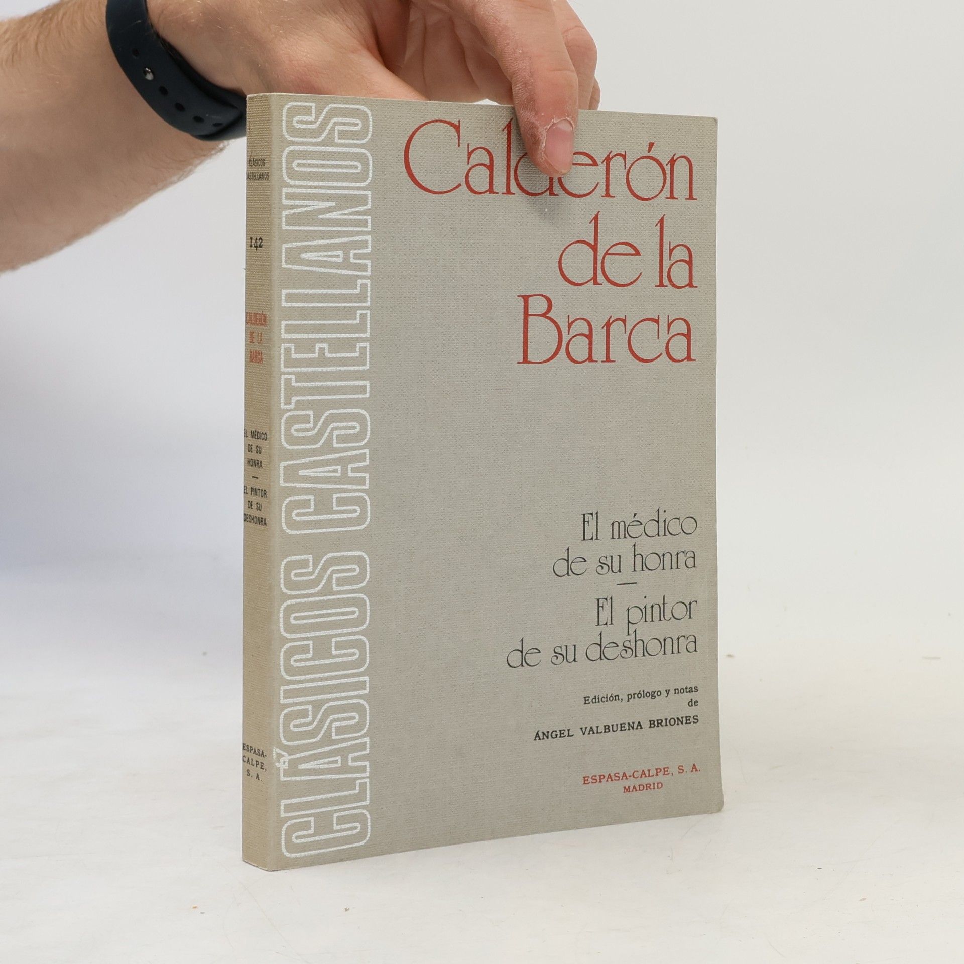 El médico de su honra. El pintor de su deshonra