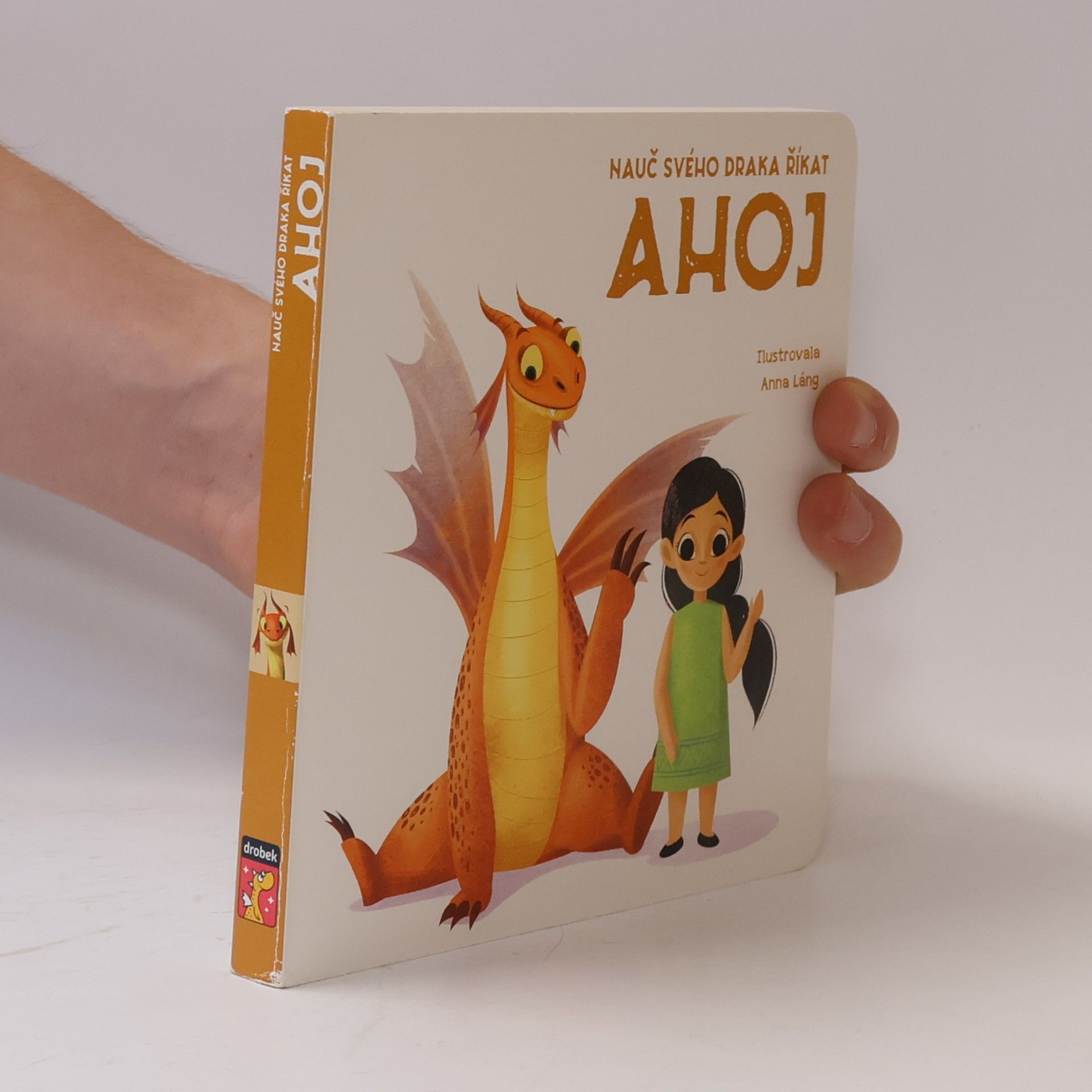 Anna Láng Nauč svého draka říkat Ahoj
