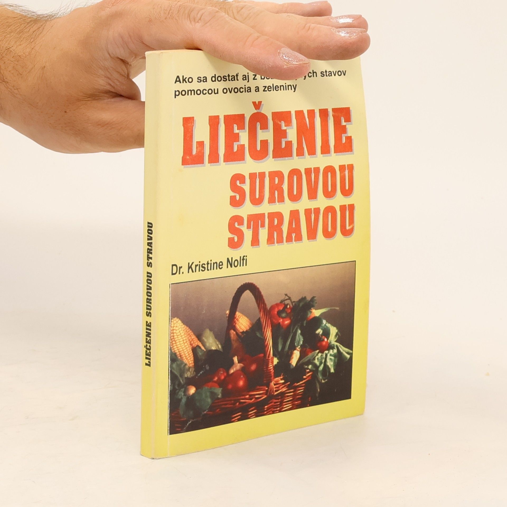 Kristine Nolfi Liečenie surovou stravou
