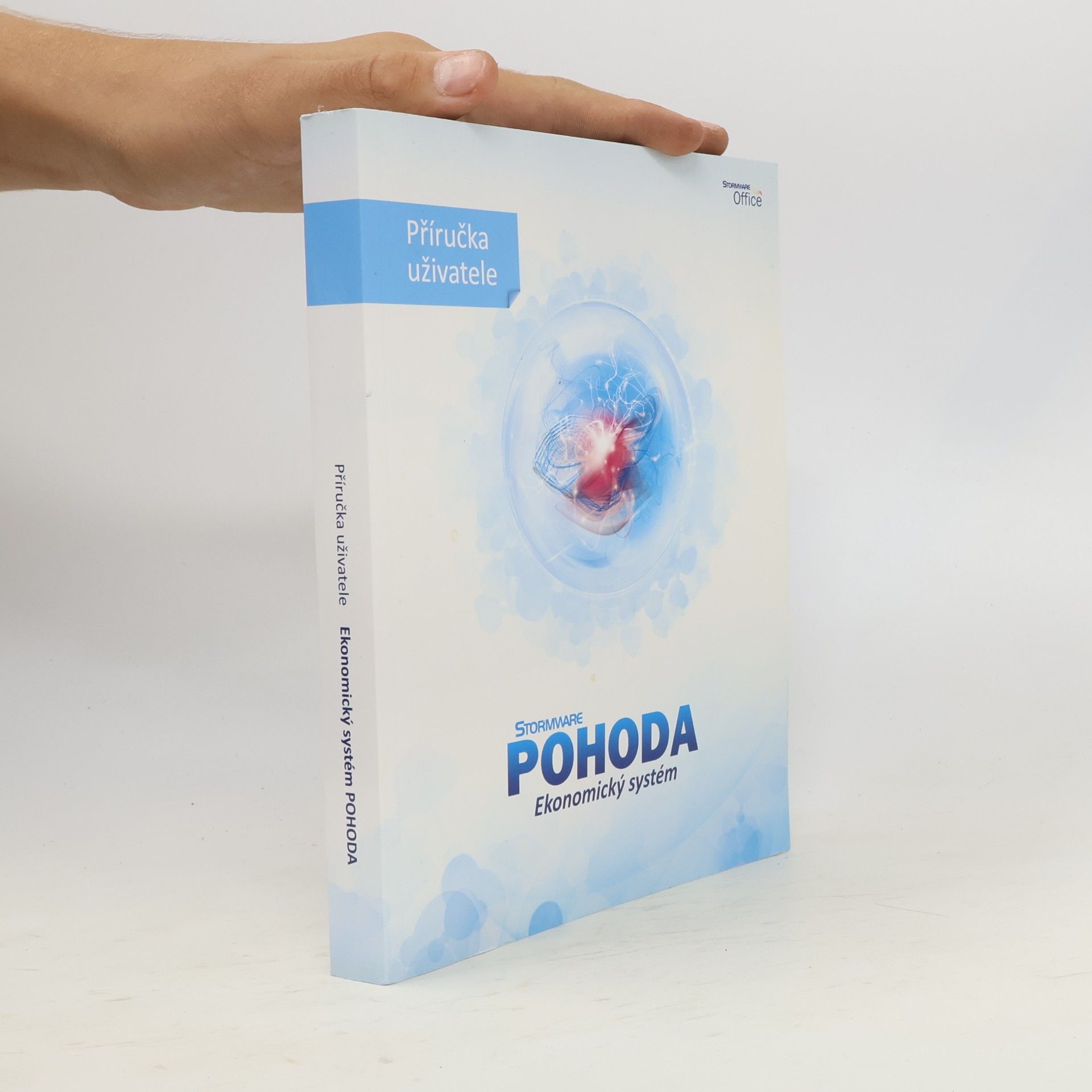 Various authors Stormware POHODA. Ekonomický systém. Příručka uživatele