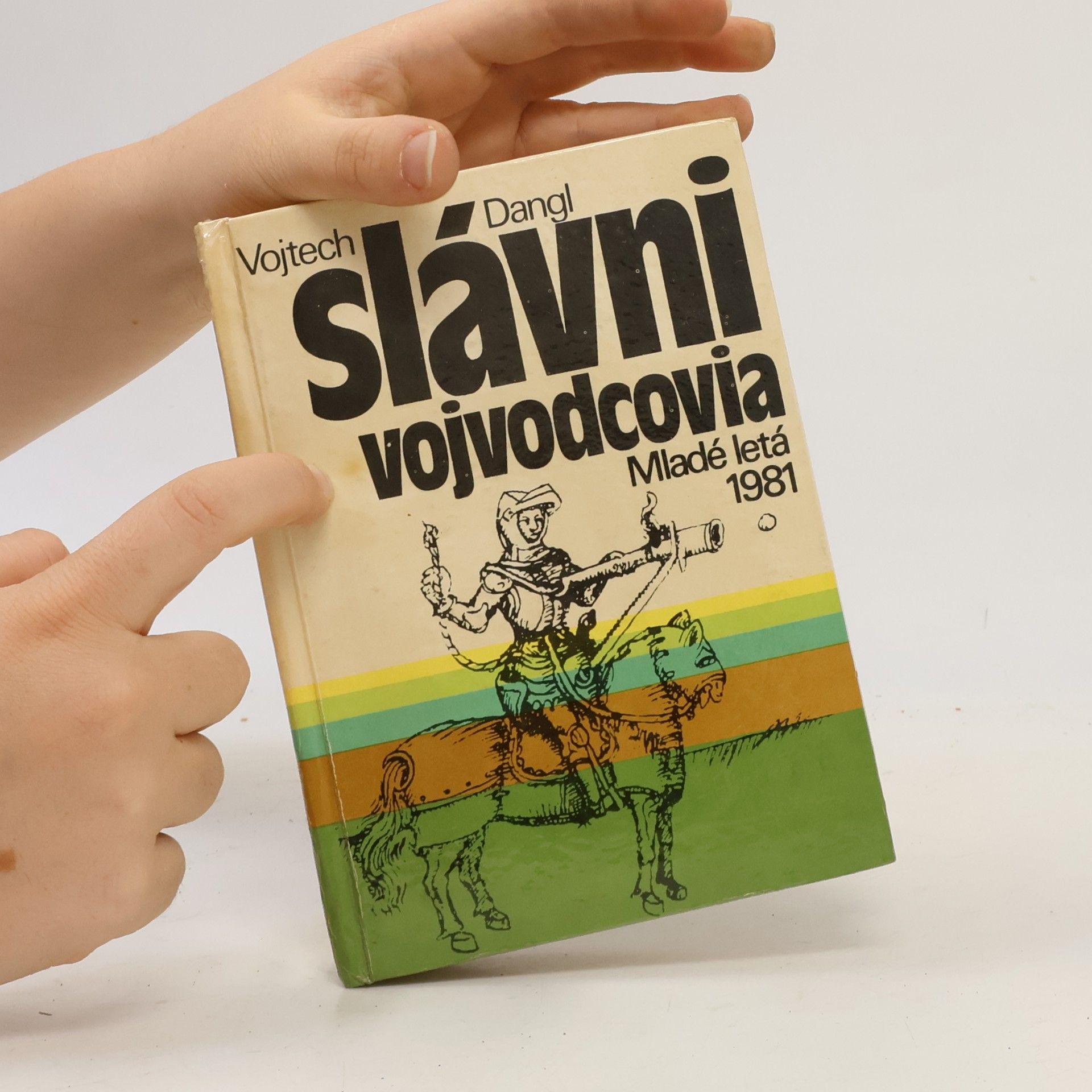 Vojtech Dangl Slávni vojvodcovia