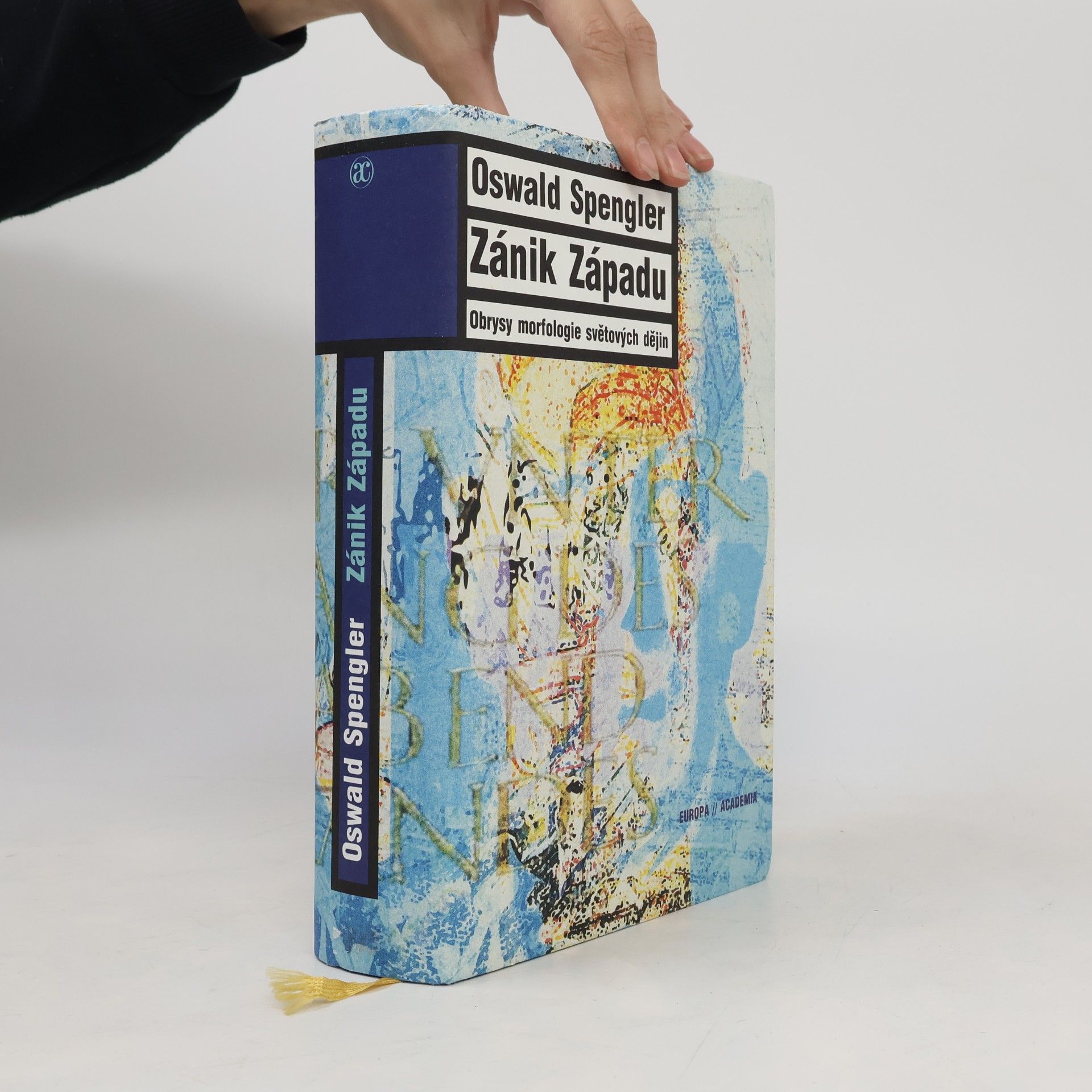 Oswald Spengler Zánik Západu