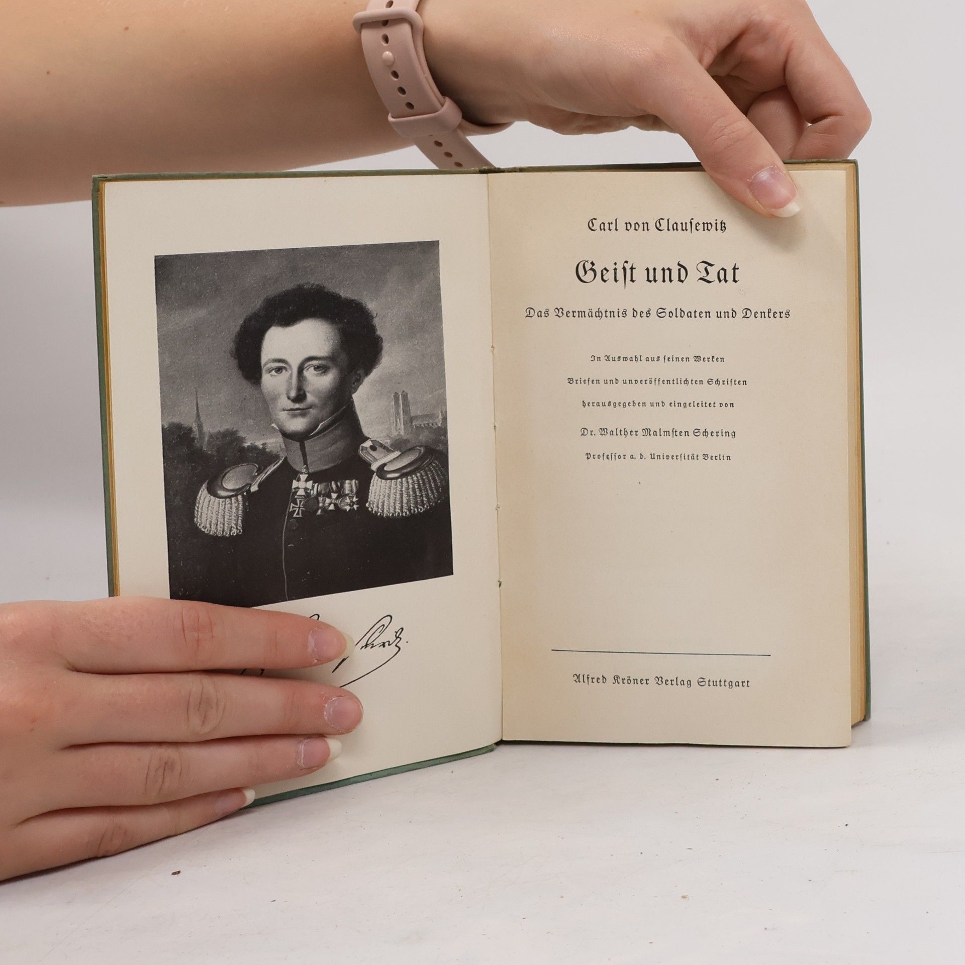 Carl von Clausewitz Geist und Tat