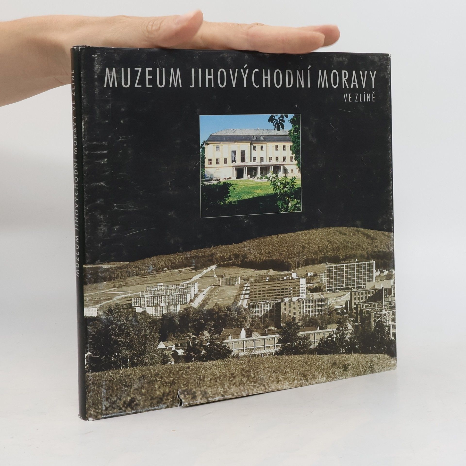 Kolektiv autorů Muzeum jihovýchodní Moravy ve Zlíně