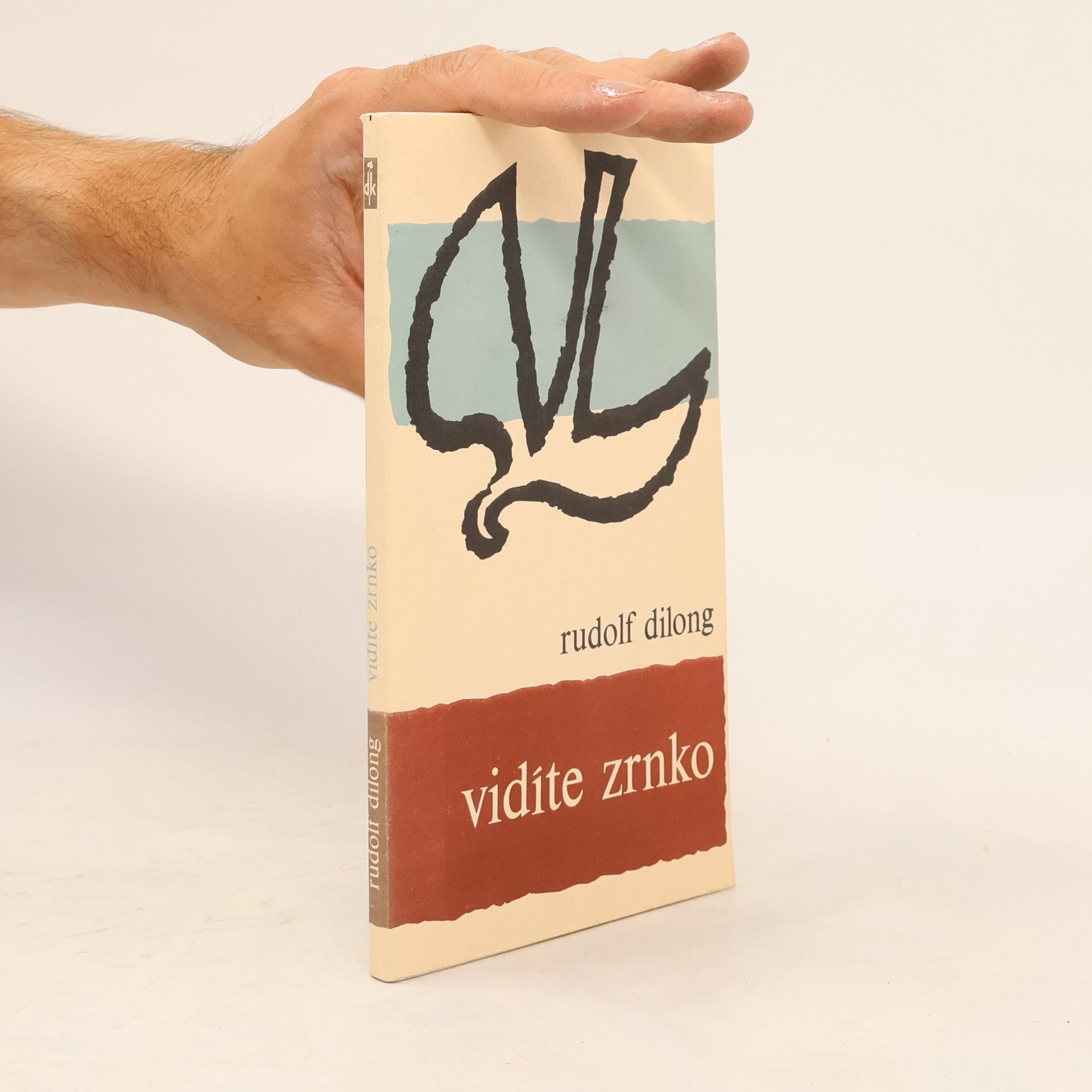 Rudolf Dilong Vidíte zrnko