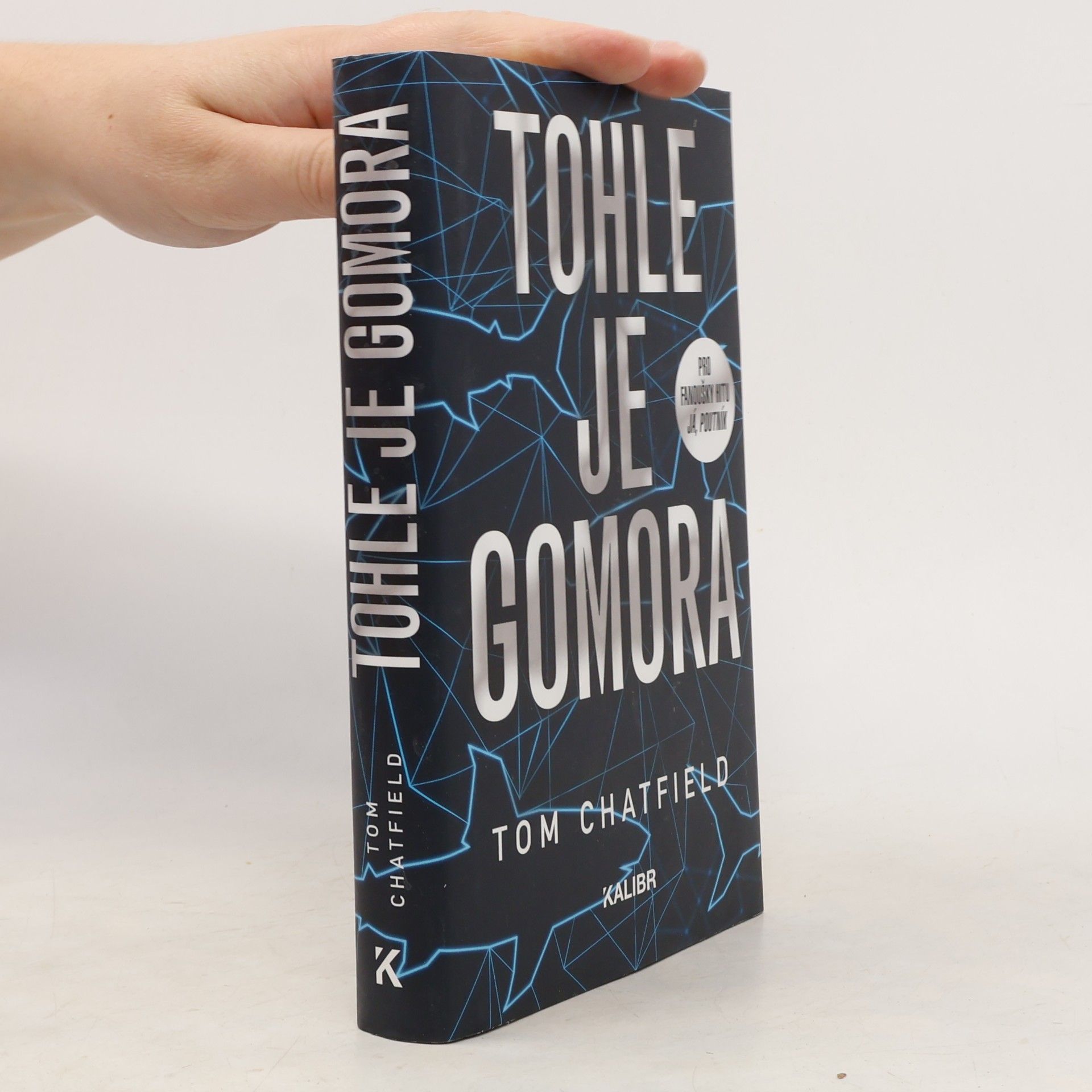 Tom Chatfield Tohle je Gomora