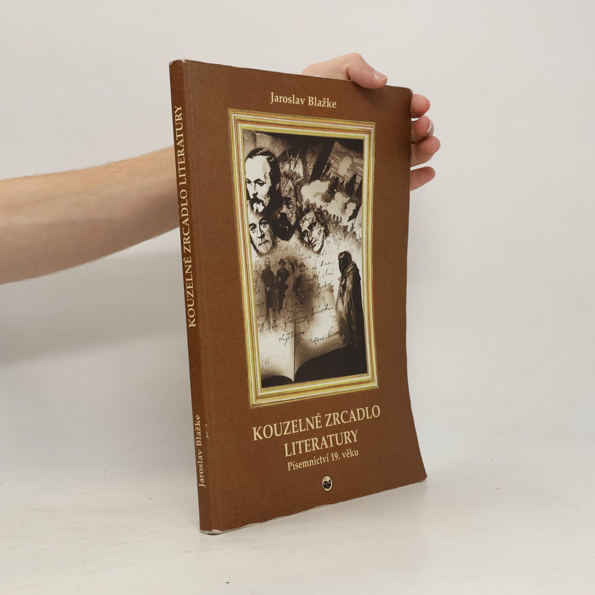 Jaroslav Blažke Kouzelné zrcadlo literatury. Písemnictví 19. věku