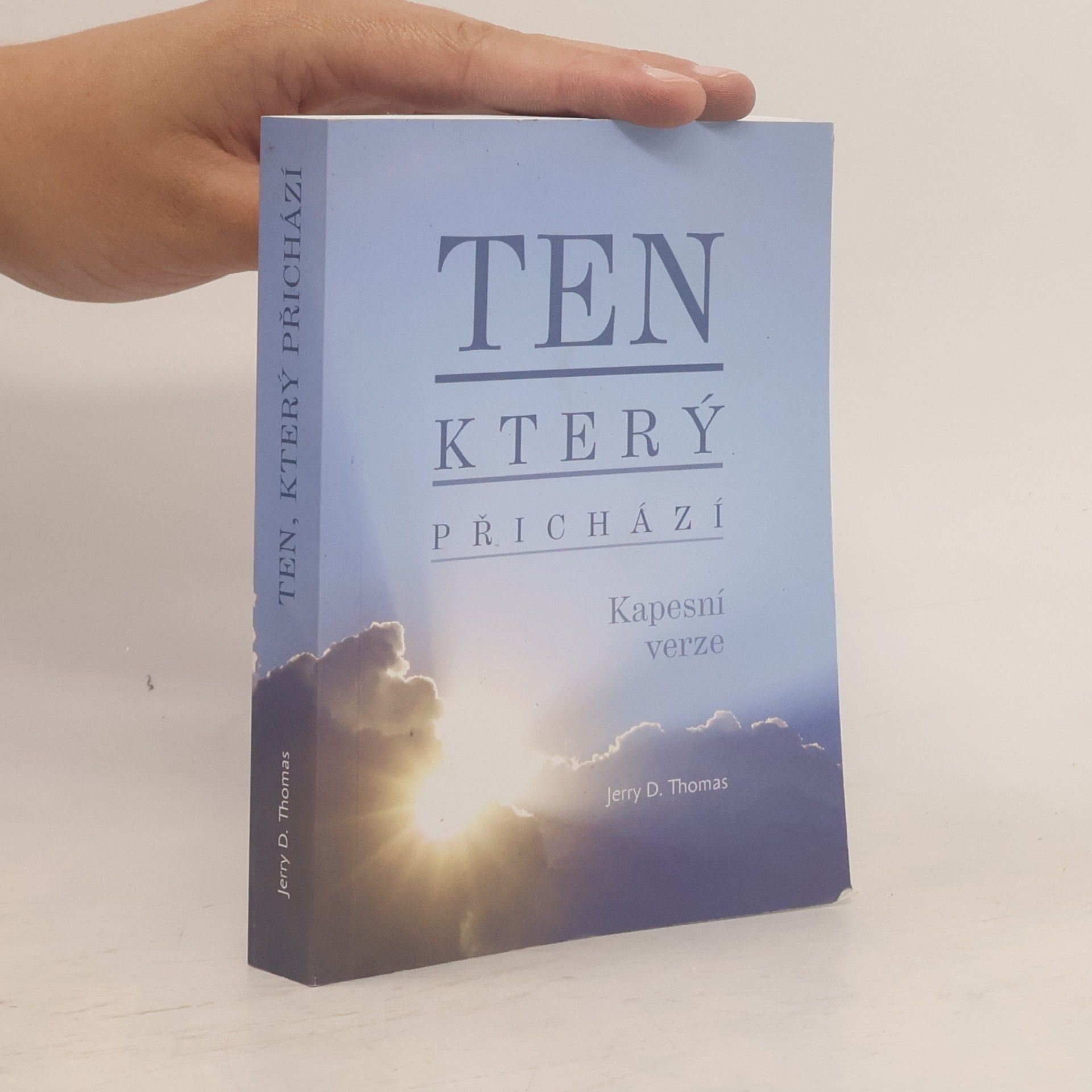 Jerry D. Thomas Ten, který přichází