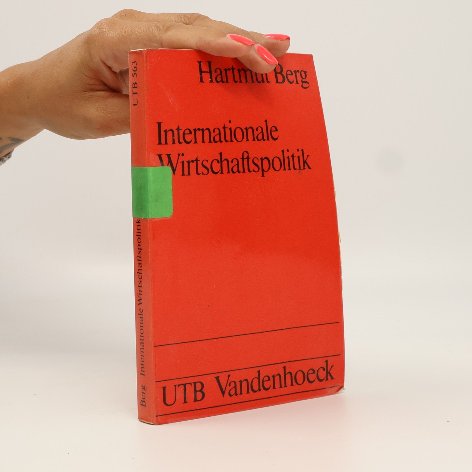 Hartmut Berghoff Internationale Wirtschaftspolitik