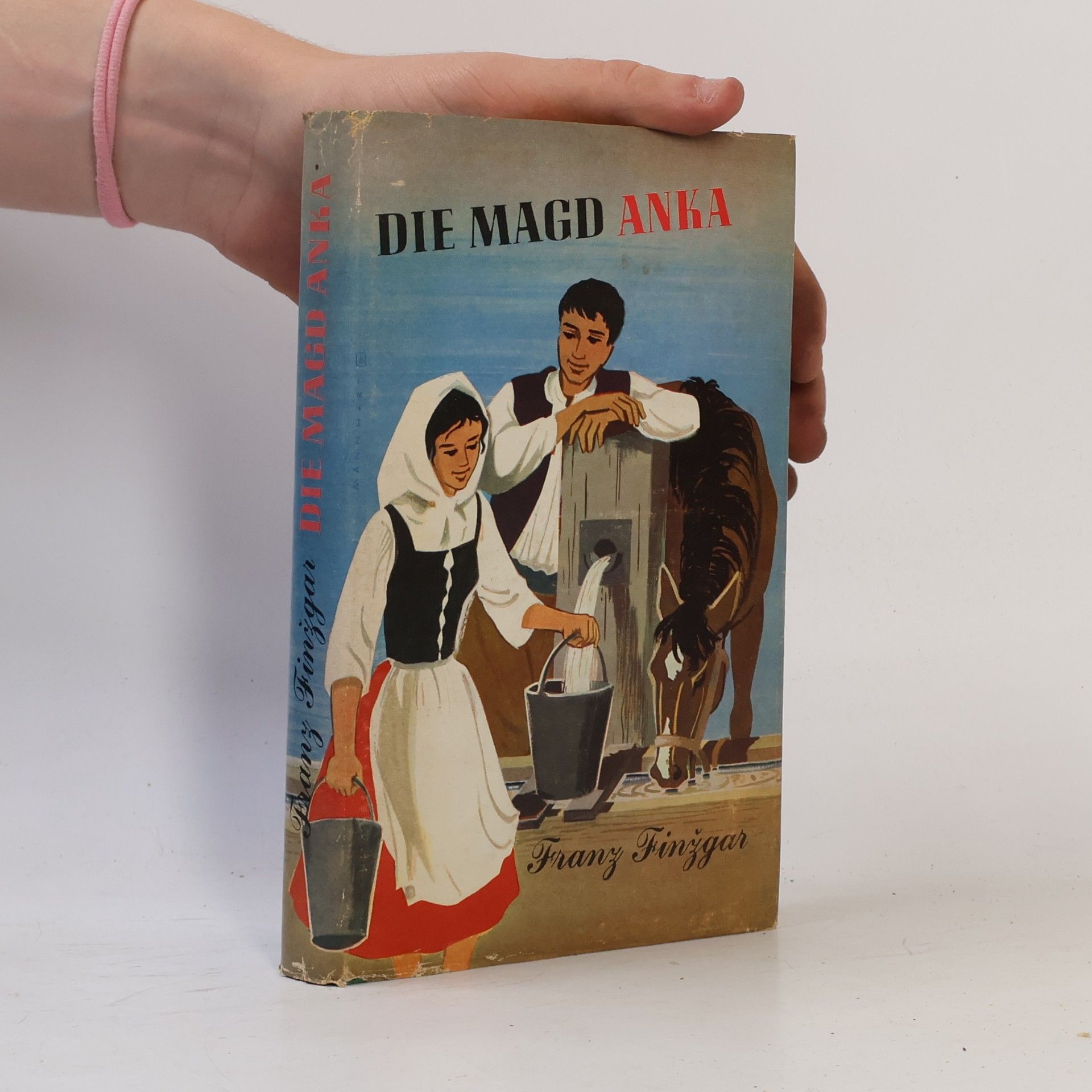 Franc Saleški Finžgar Die Magd Anka