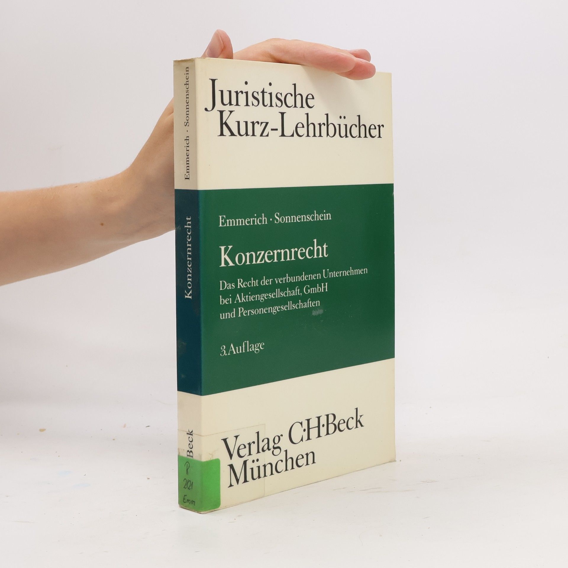 Jürgen Sonnenschein Juristische Kurz-Lehrbücher: Konzernrecht