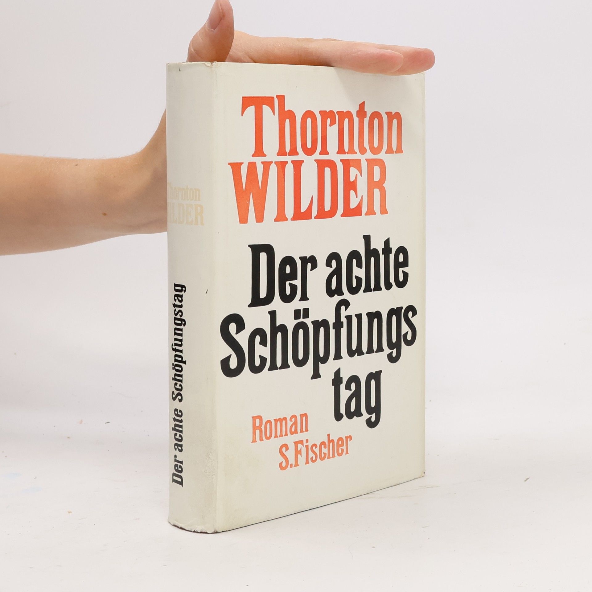 Thornton Wilder Der achte Schöpfungstag