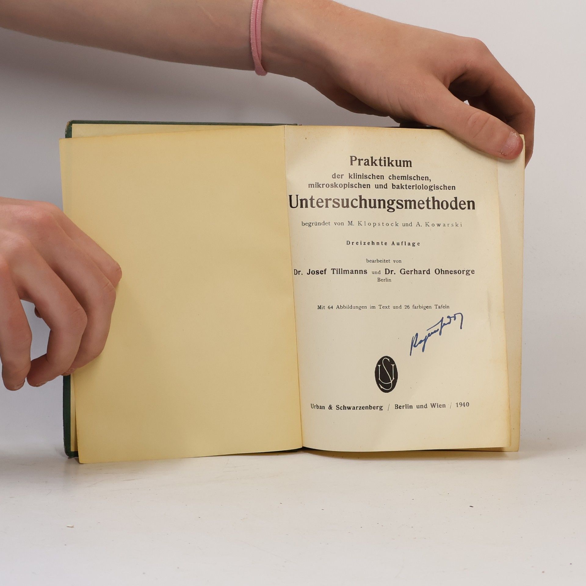 Josef Tillmans Praktikum der klinischen chemischen, mikroskopischen und bakteriologischen Untersuchungen