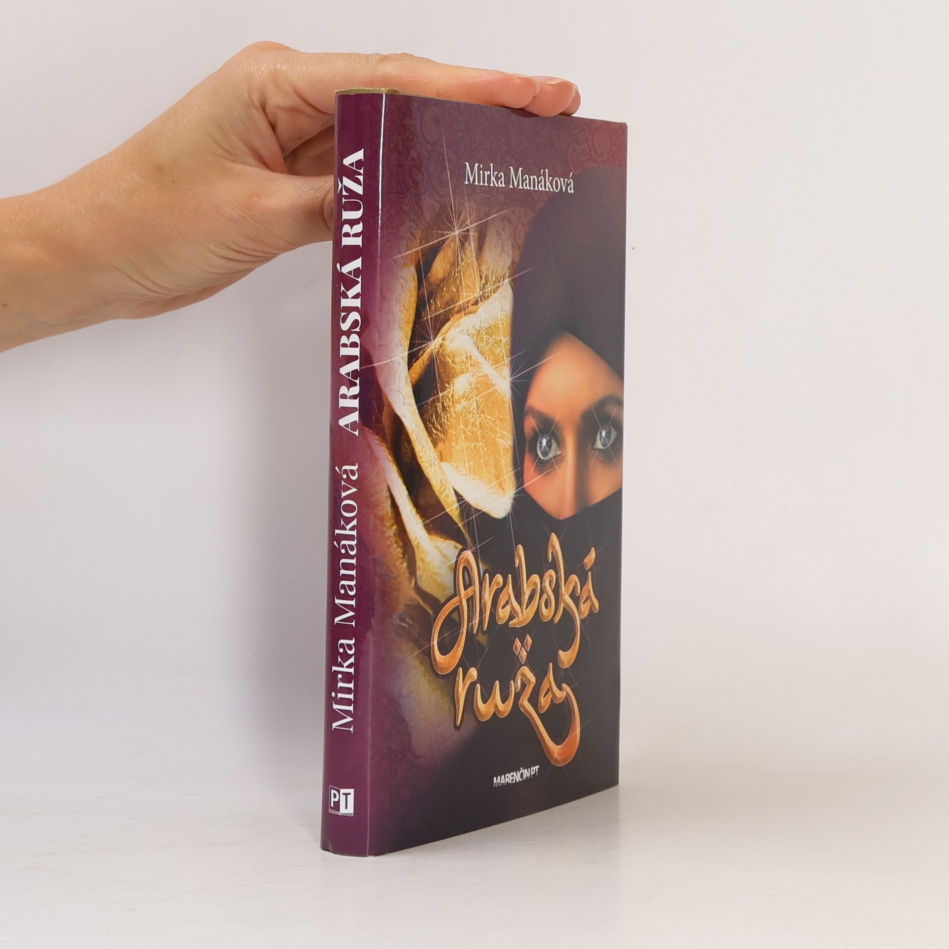Mirka Manáková Arabská ruža
