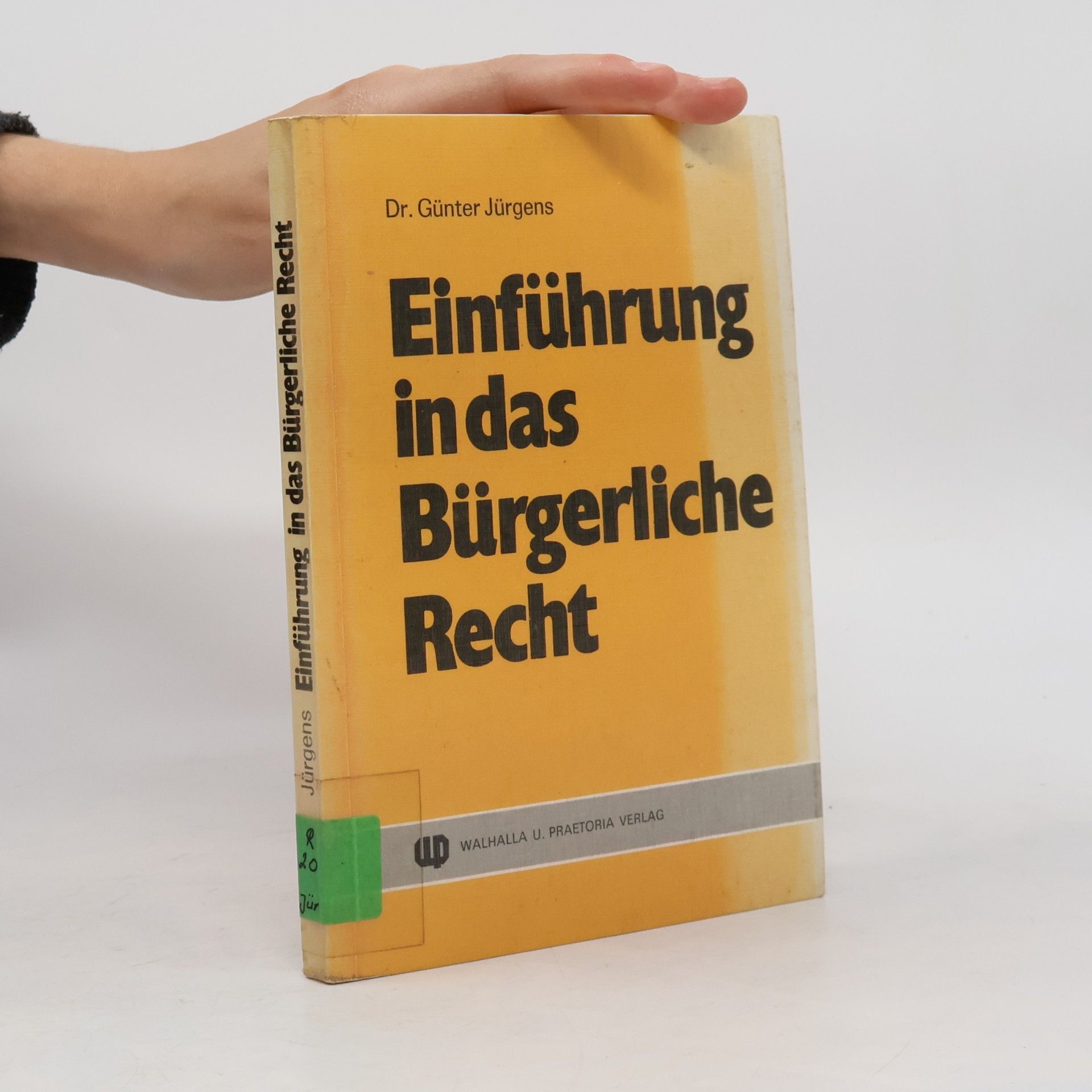 Dr. Günter Jürgens Einführung in das Bürgerliche Recht