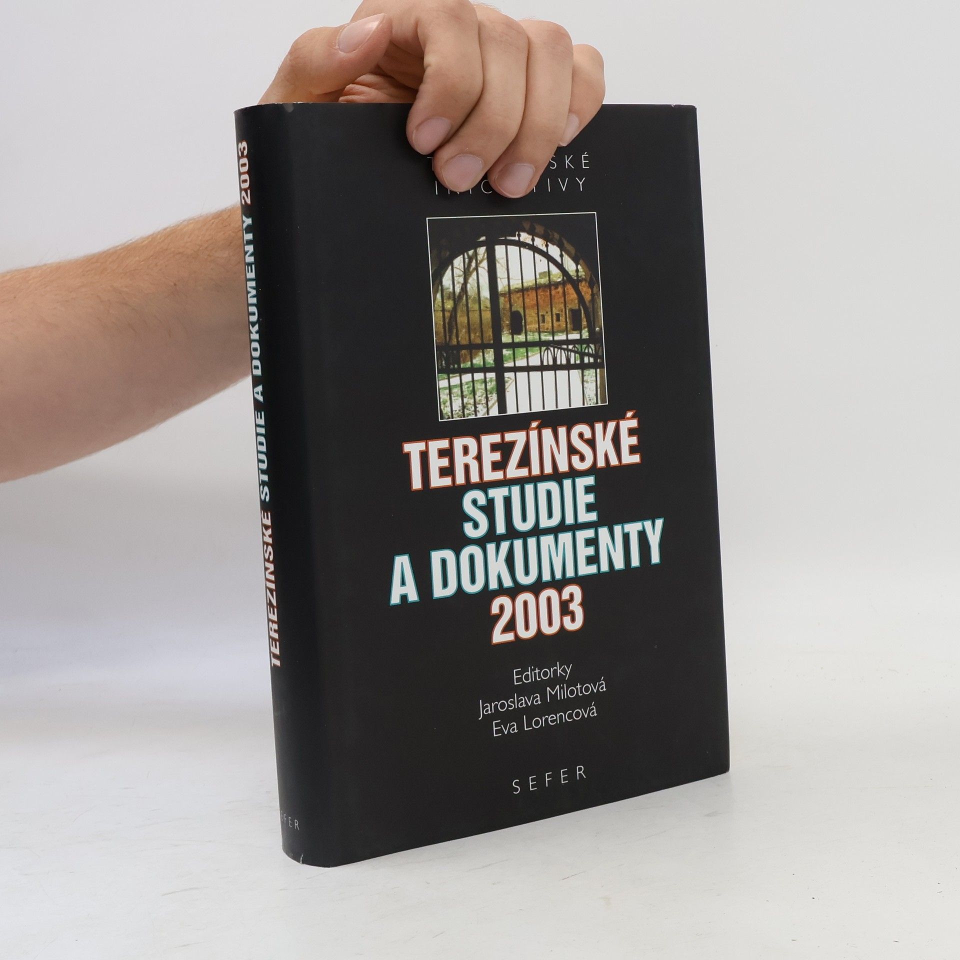 Autorenkollektiv Terezínské studie a dokumenty 2003