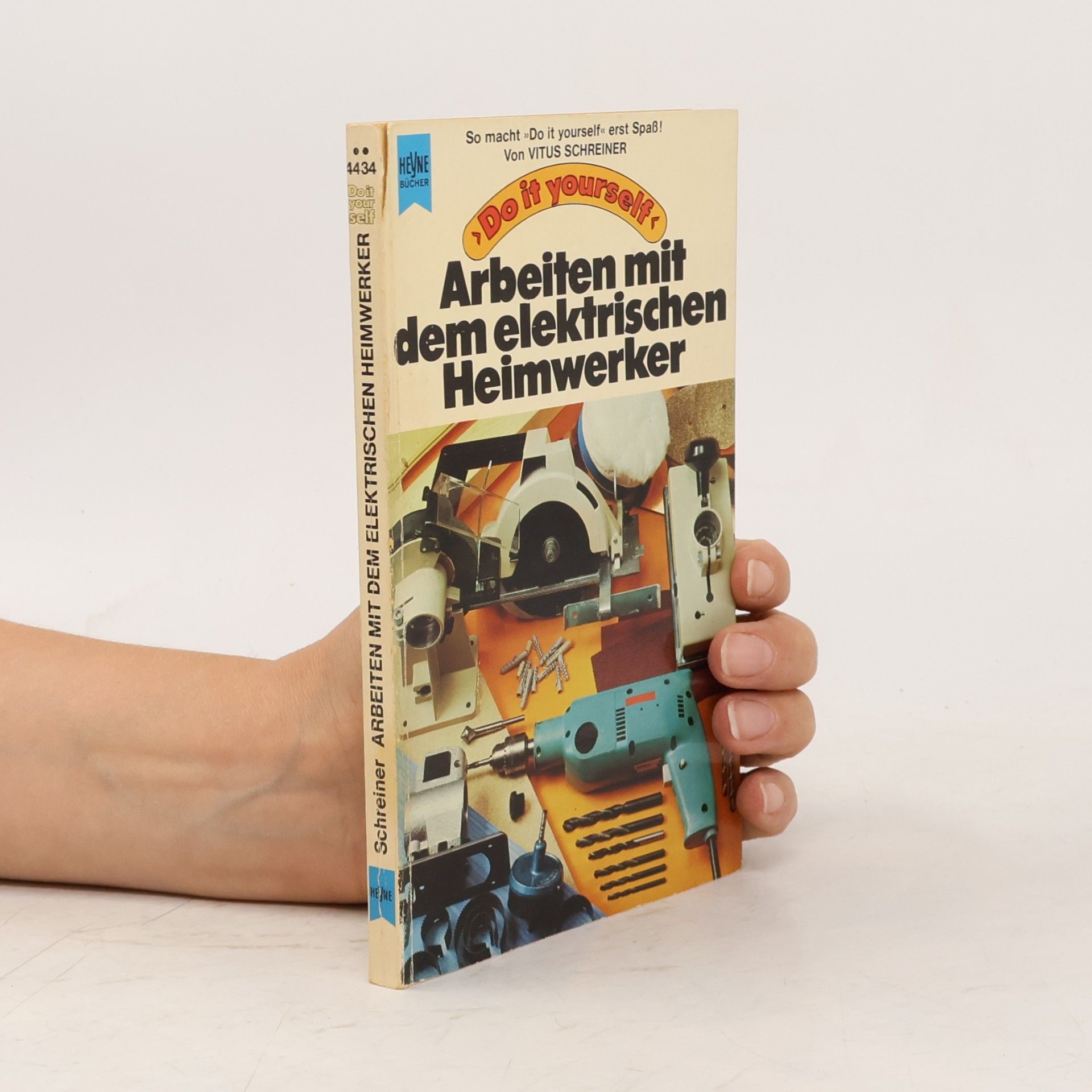 Vitus Schreiner Arbeiten mit dem elektrischen Heimwerker