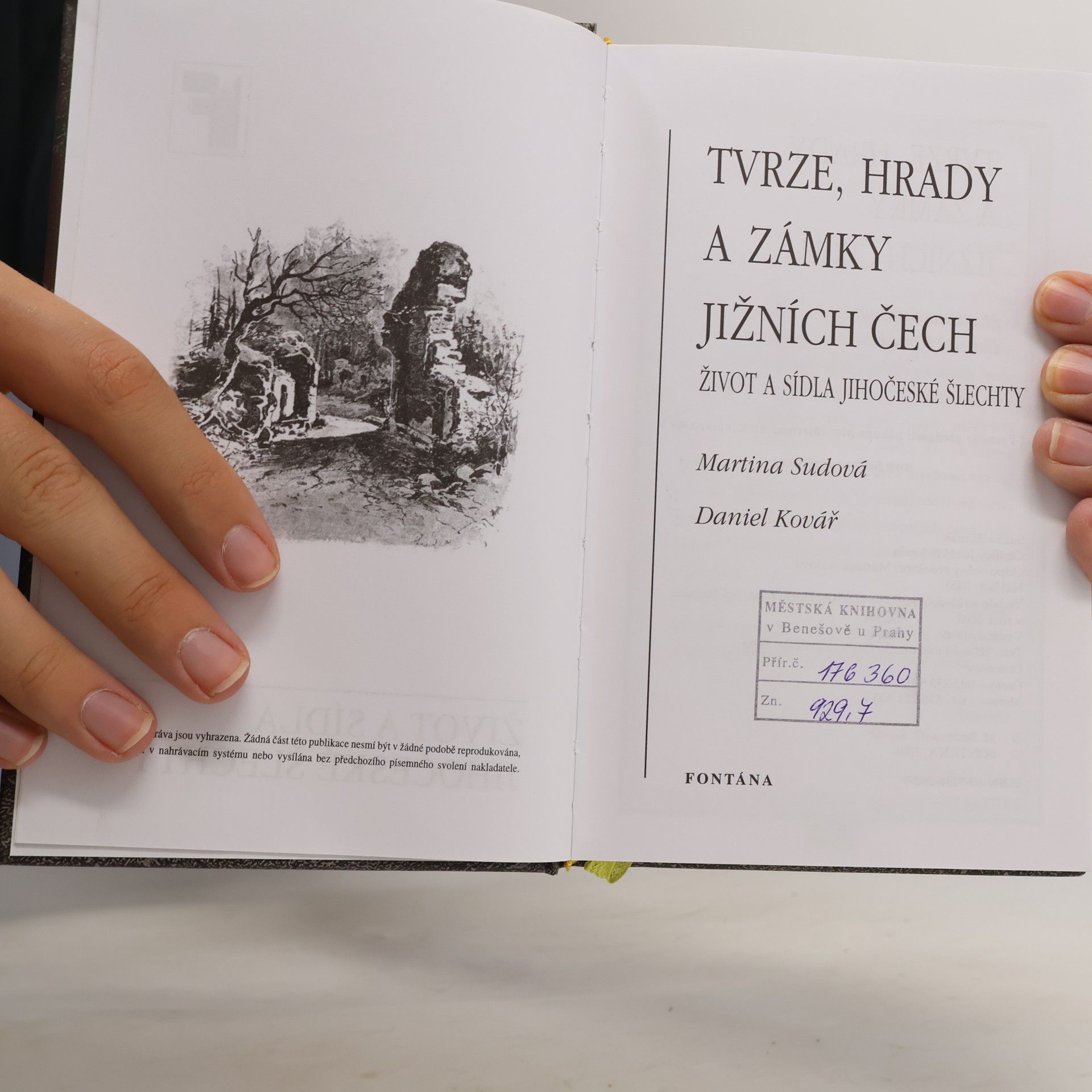 Daniel Kovář Tvrze, hrady a zámky jižních Čech. Život a sídla jihočeské šlechty