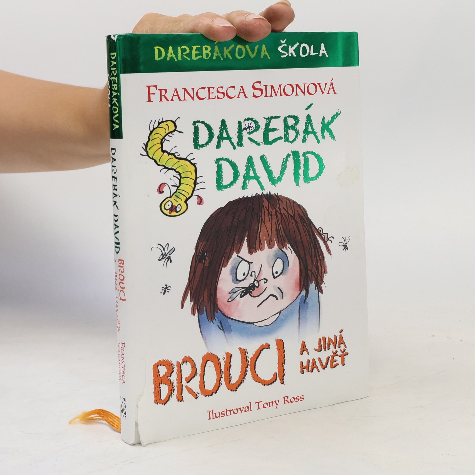 Francesca Simon Darebák David. Brouci a jiná havěť
