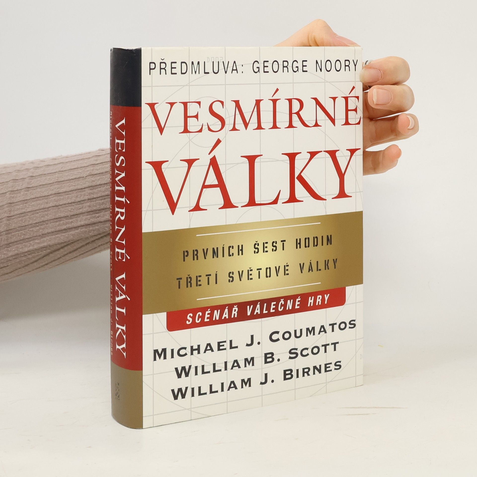 William J. Birnes Vesmírné války. Prvních šest hodin třetí světové války