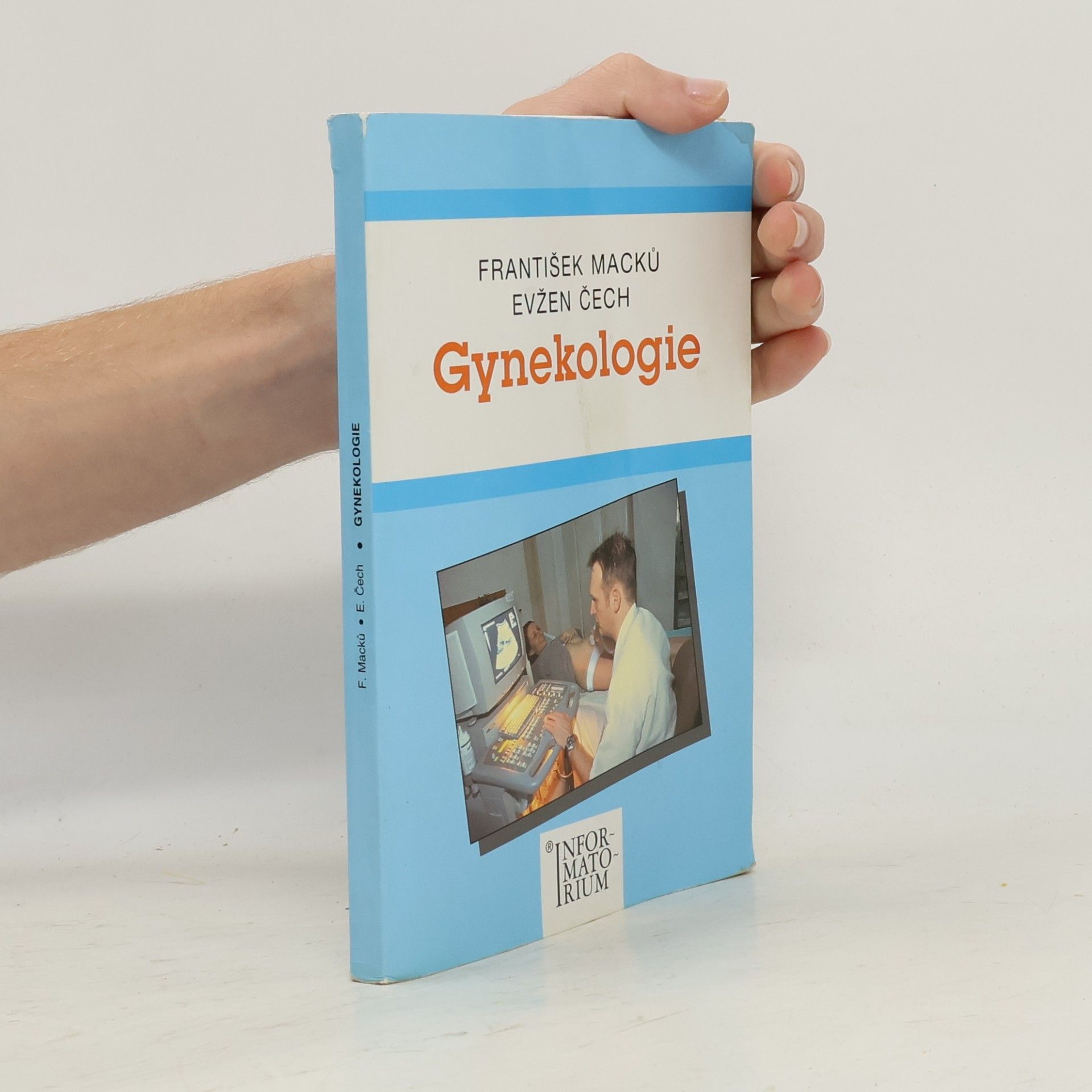 Evžen Čech Gynekologie. Pro střední zdravotnické školy